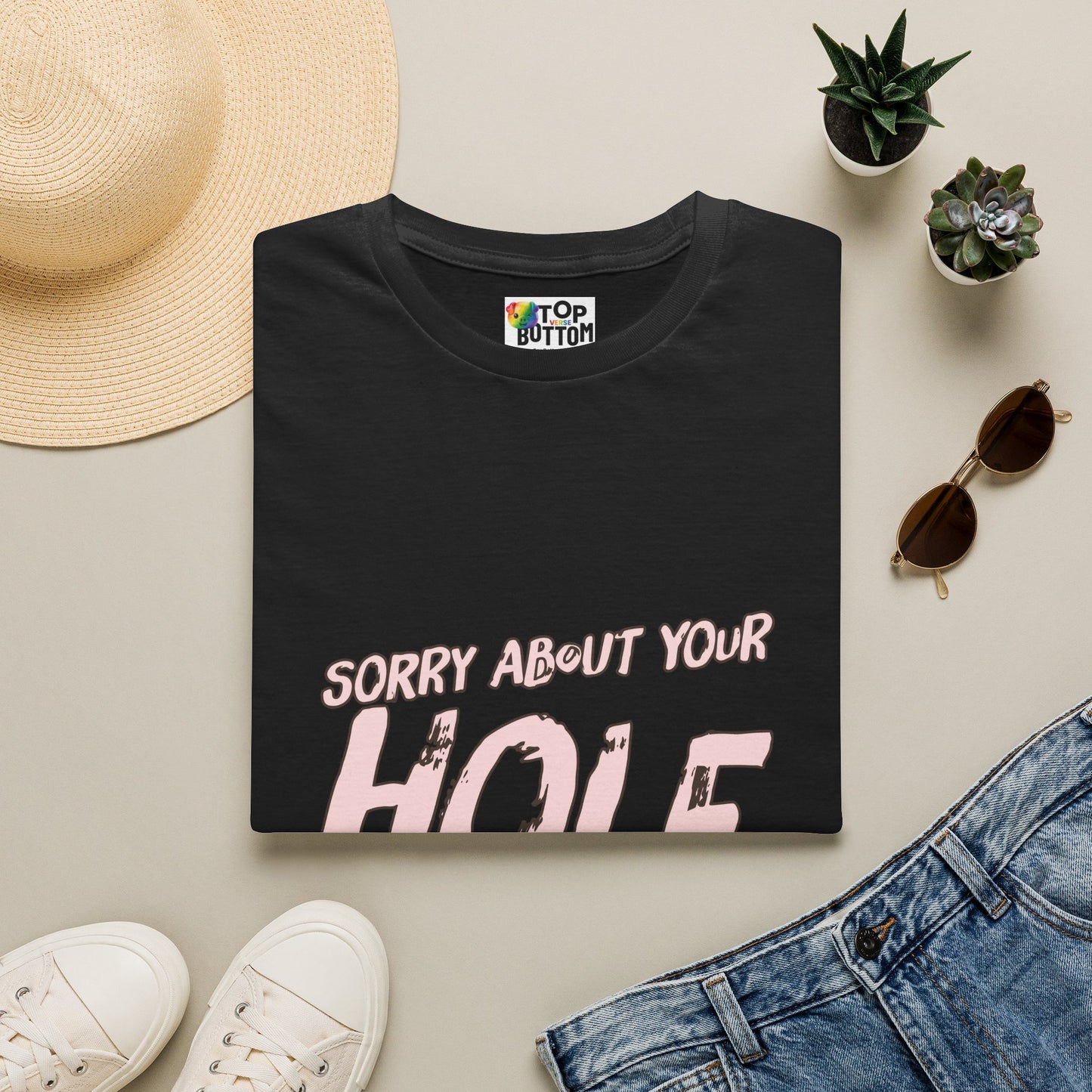 Sorry About Your Hole T-Shirt