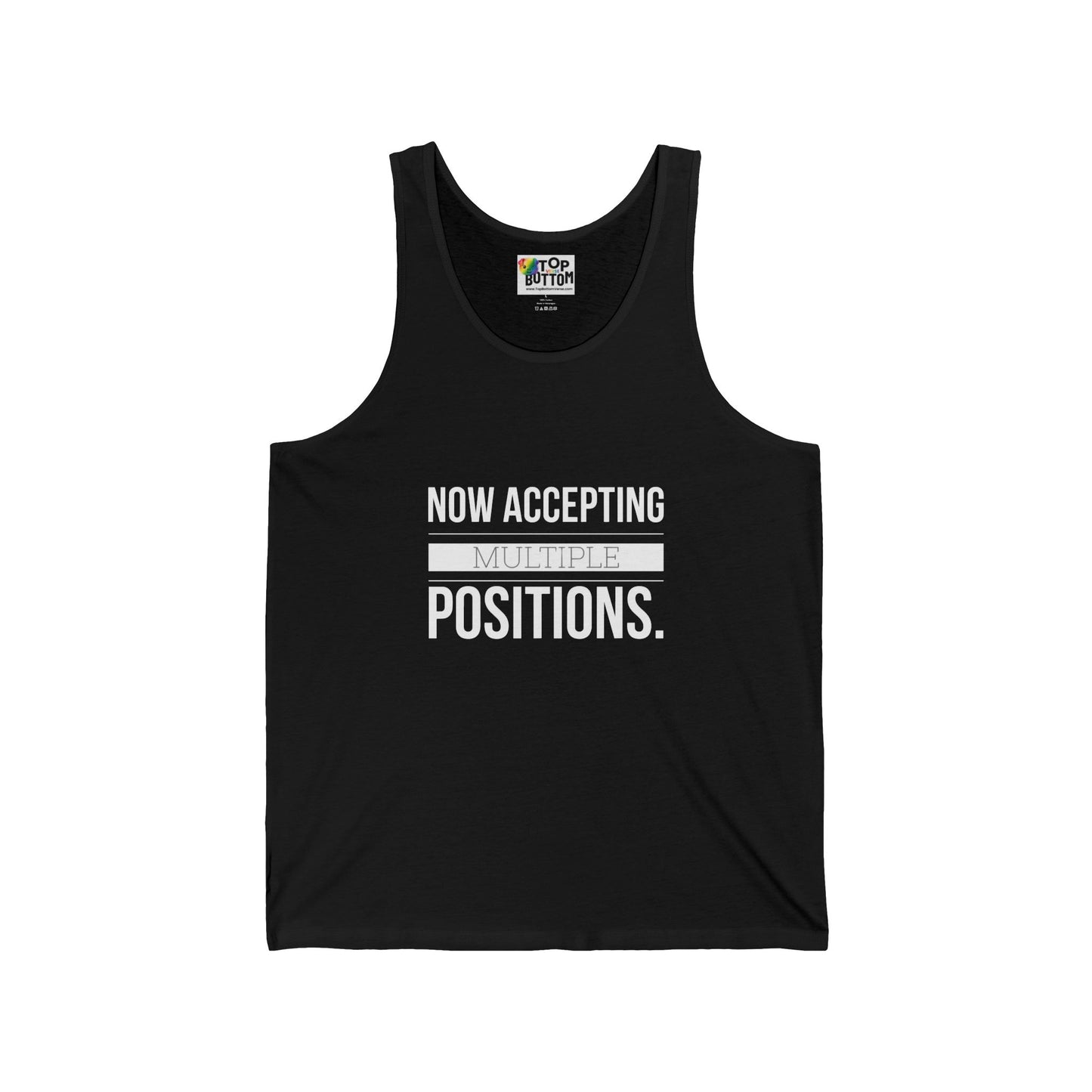 Now Accepting Multiple Positions. Tank Top