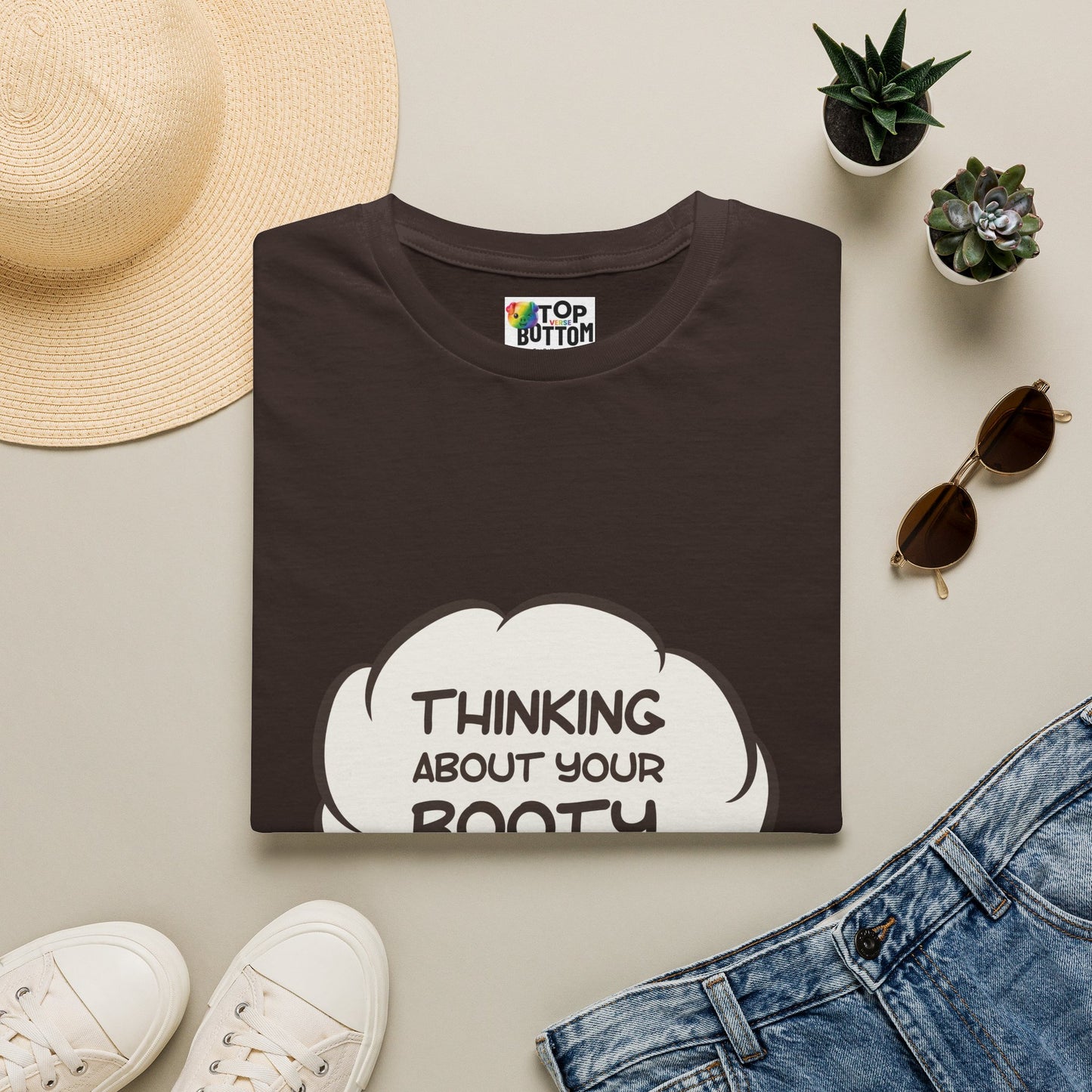 Thinking About Your Booty T-Shirt