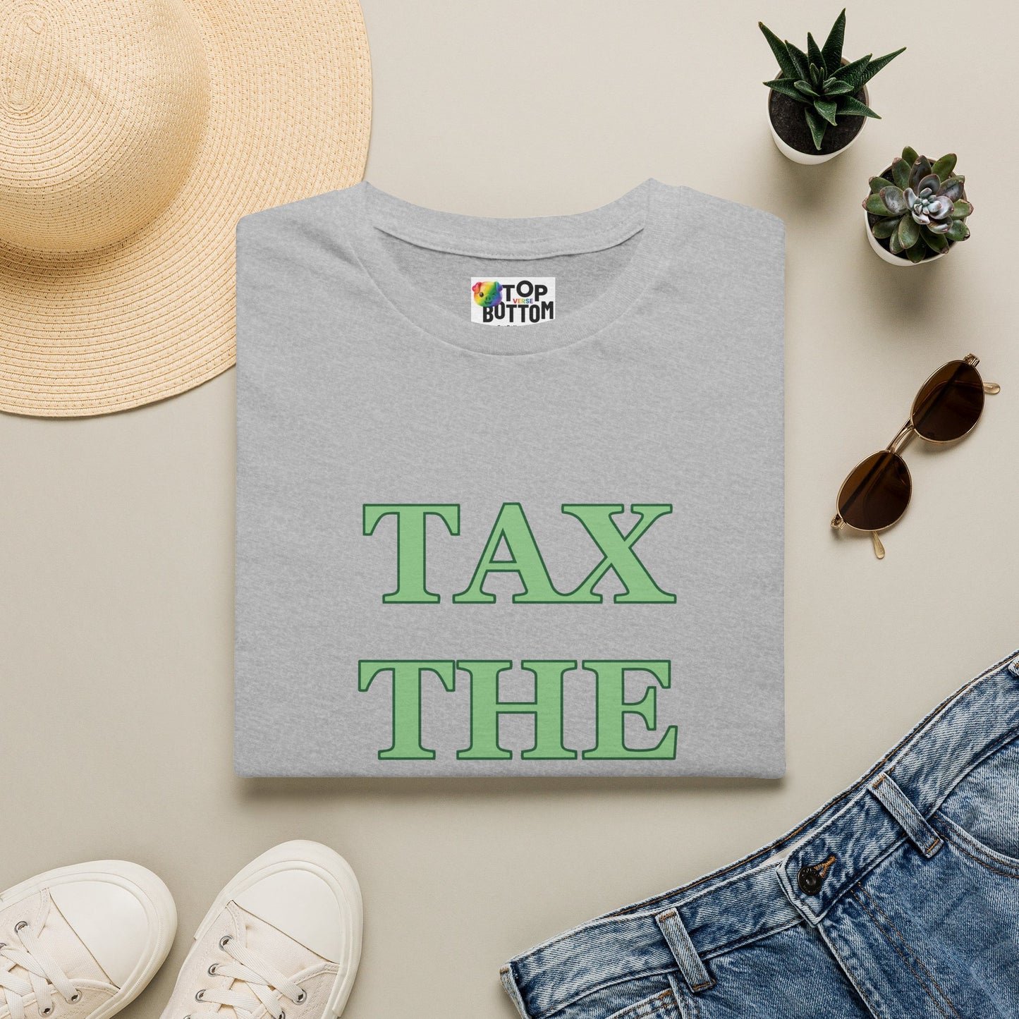 Tax The Tops! Graphic T-Shirt