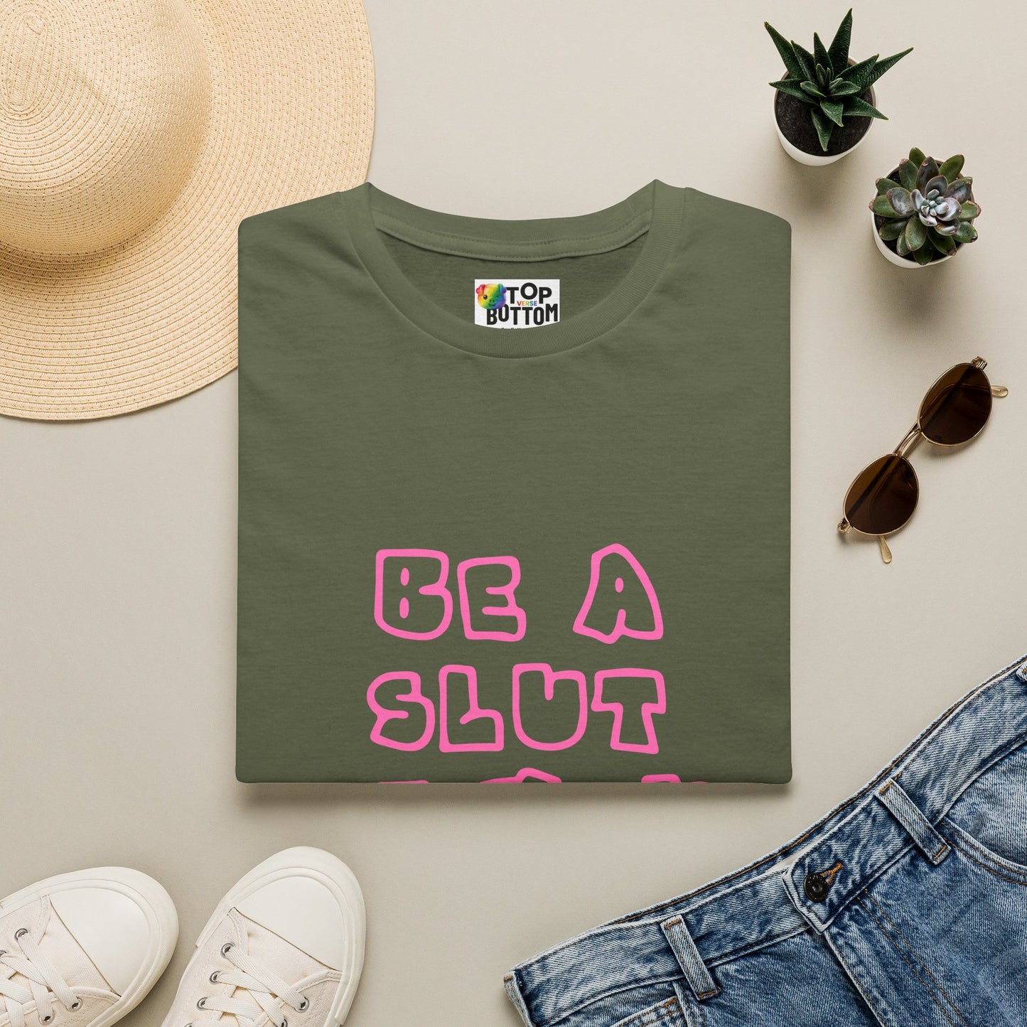 "Be a Slut If You Want" T-Shirt