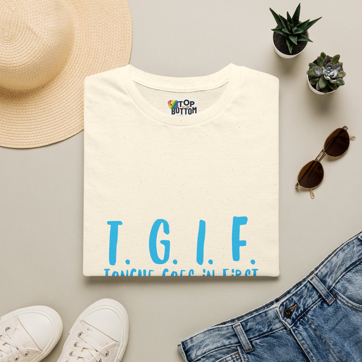 TGIF Tongue Goes In First T-Shirt