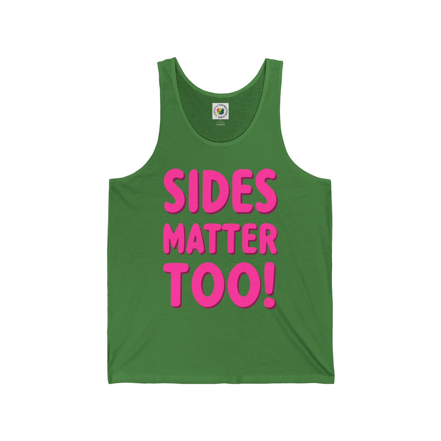 Sides Matter Too! Tank Top