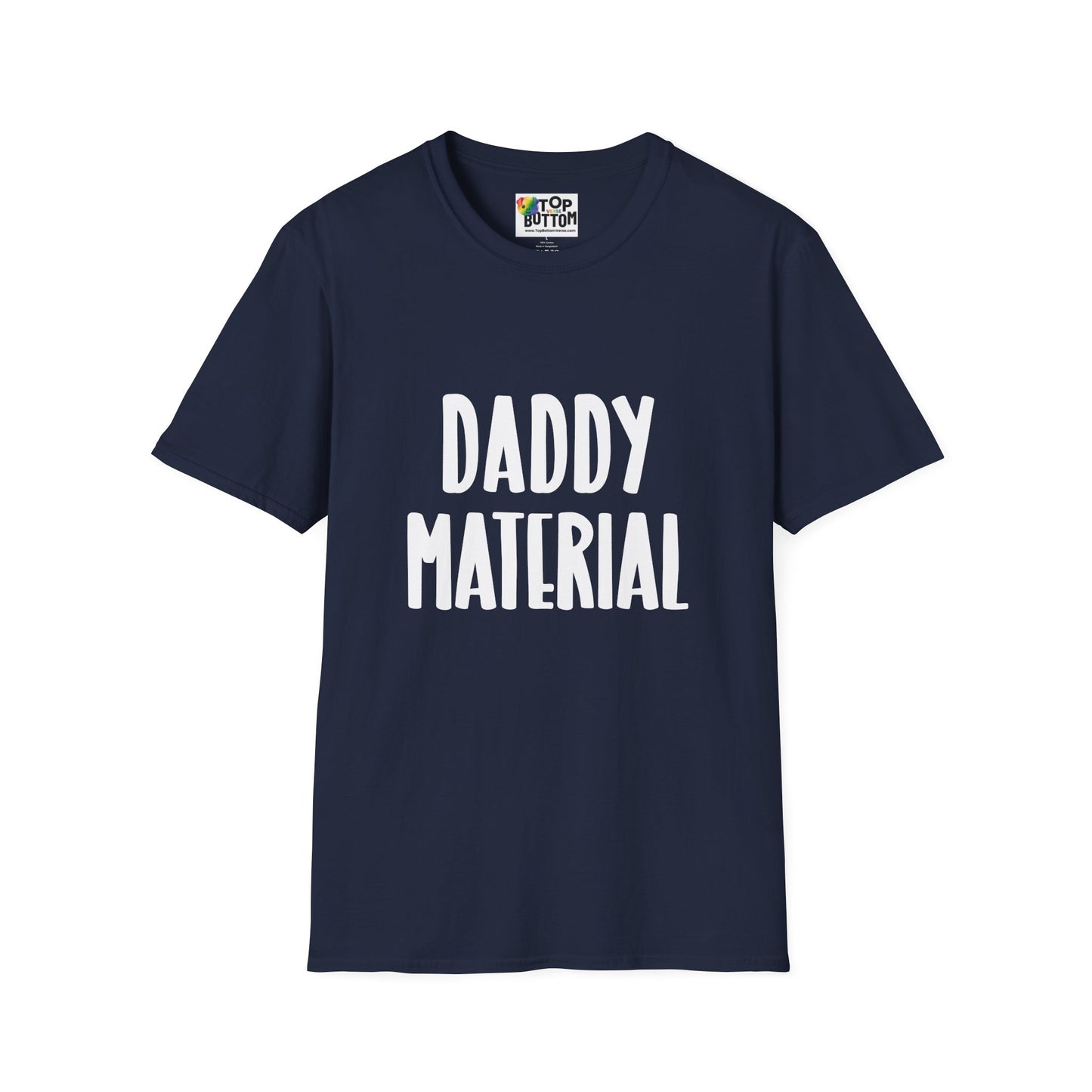 Daddy Material T-Shirt