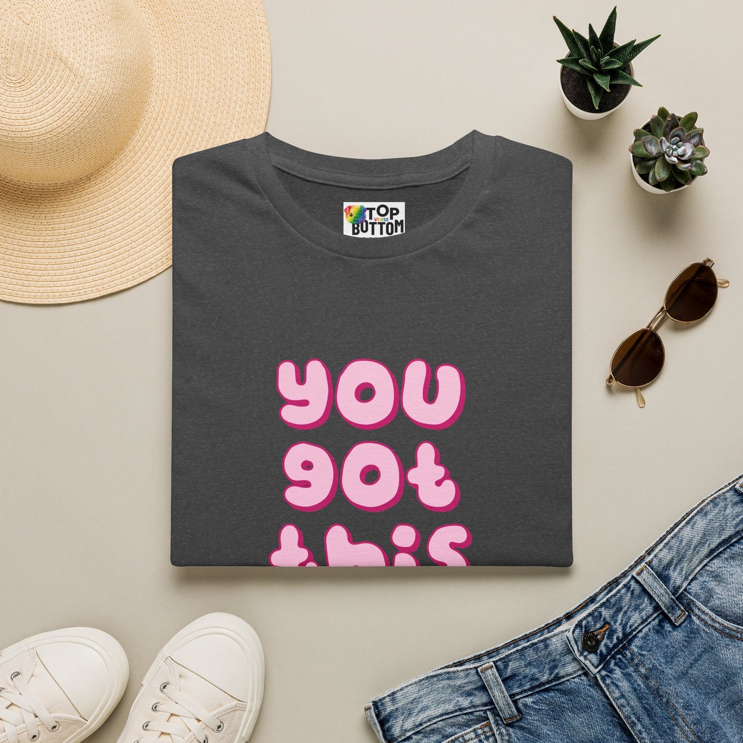 You Got This Slut T‑Shirt