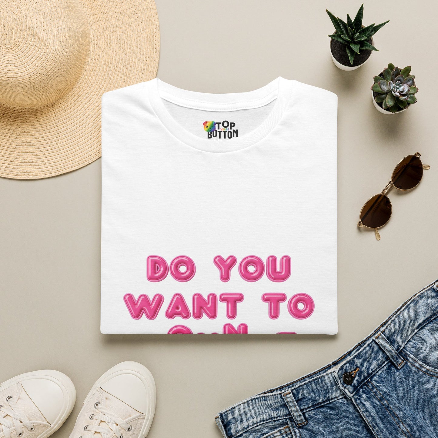 "Do You Want To Bounce On It?" T-Shirt