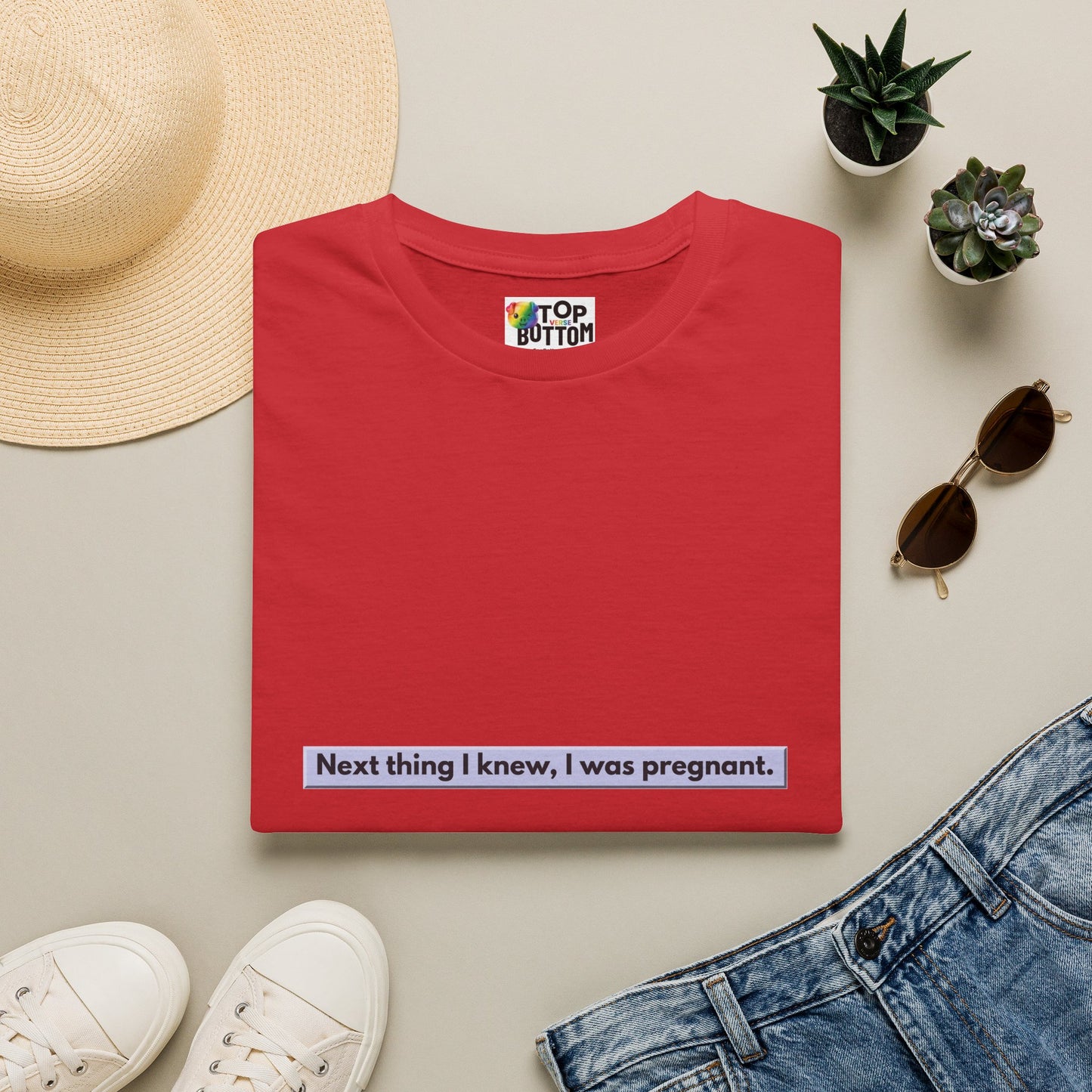 "Next thing I knew, I was pregnant." T-Shirt