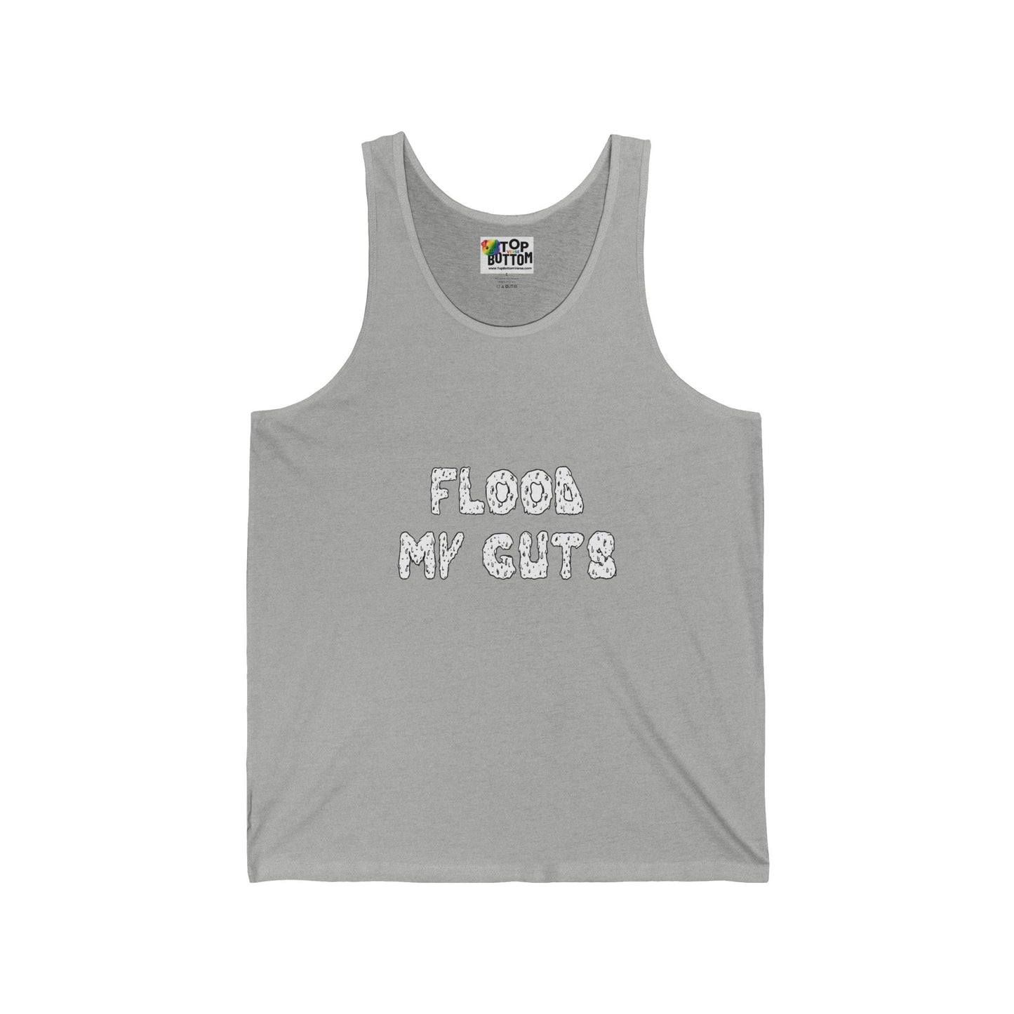 Flood My Guts Tank Top
