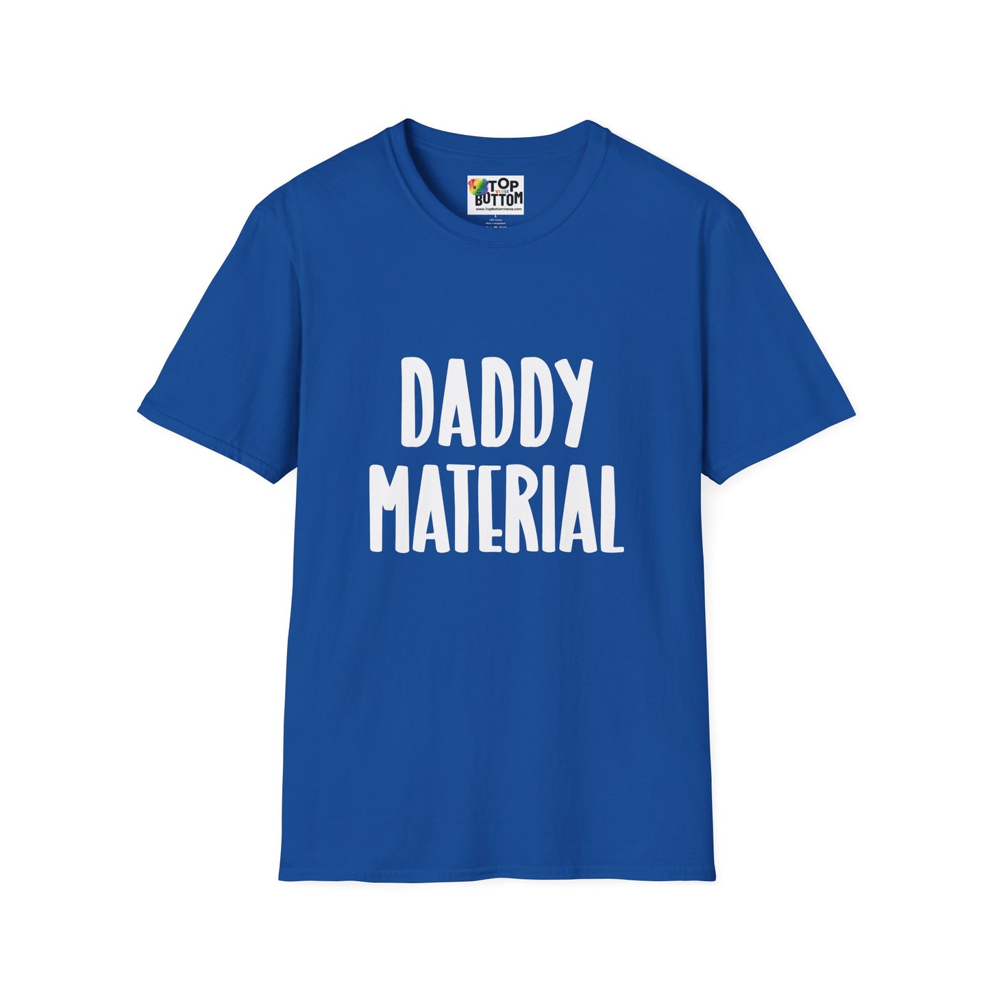 Daddy Material T-Shirt