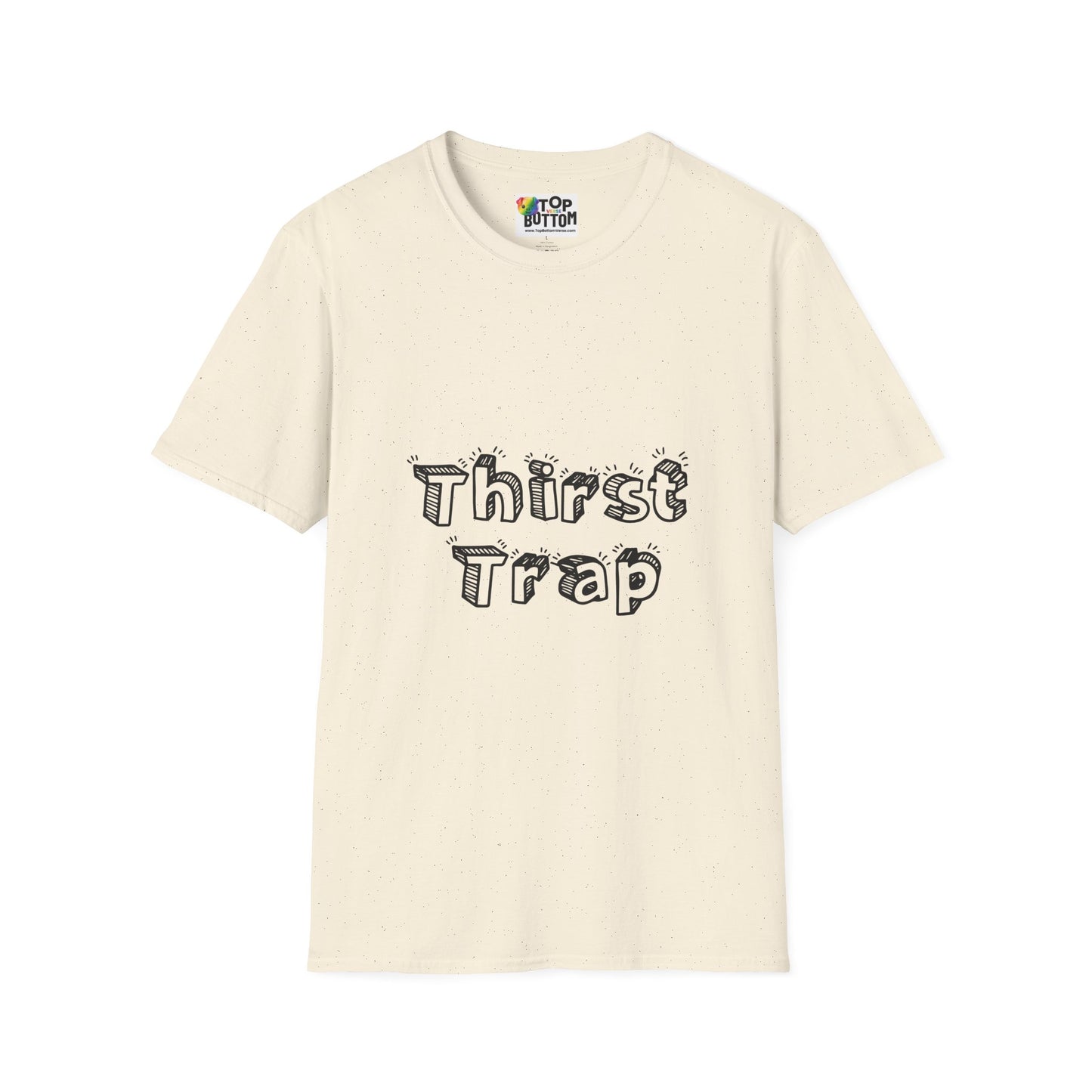 Thirst Trap T-Shirt