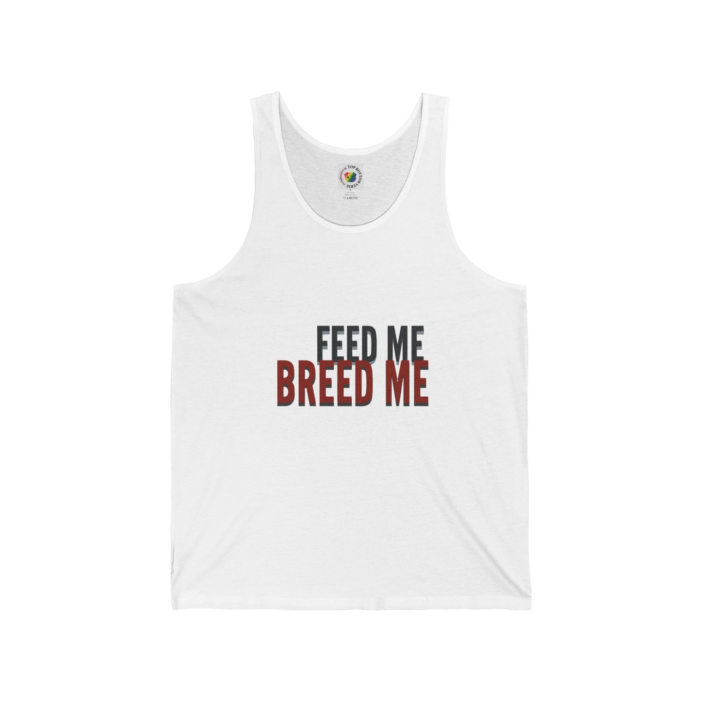 Feed Me Breed Me Tank Top