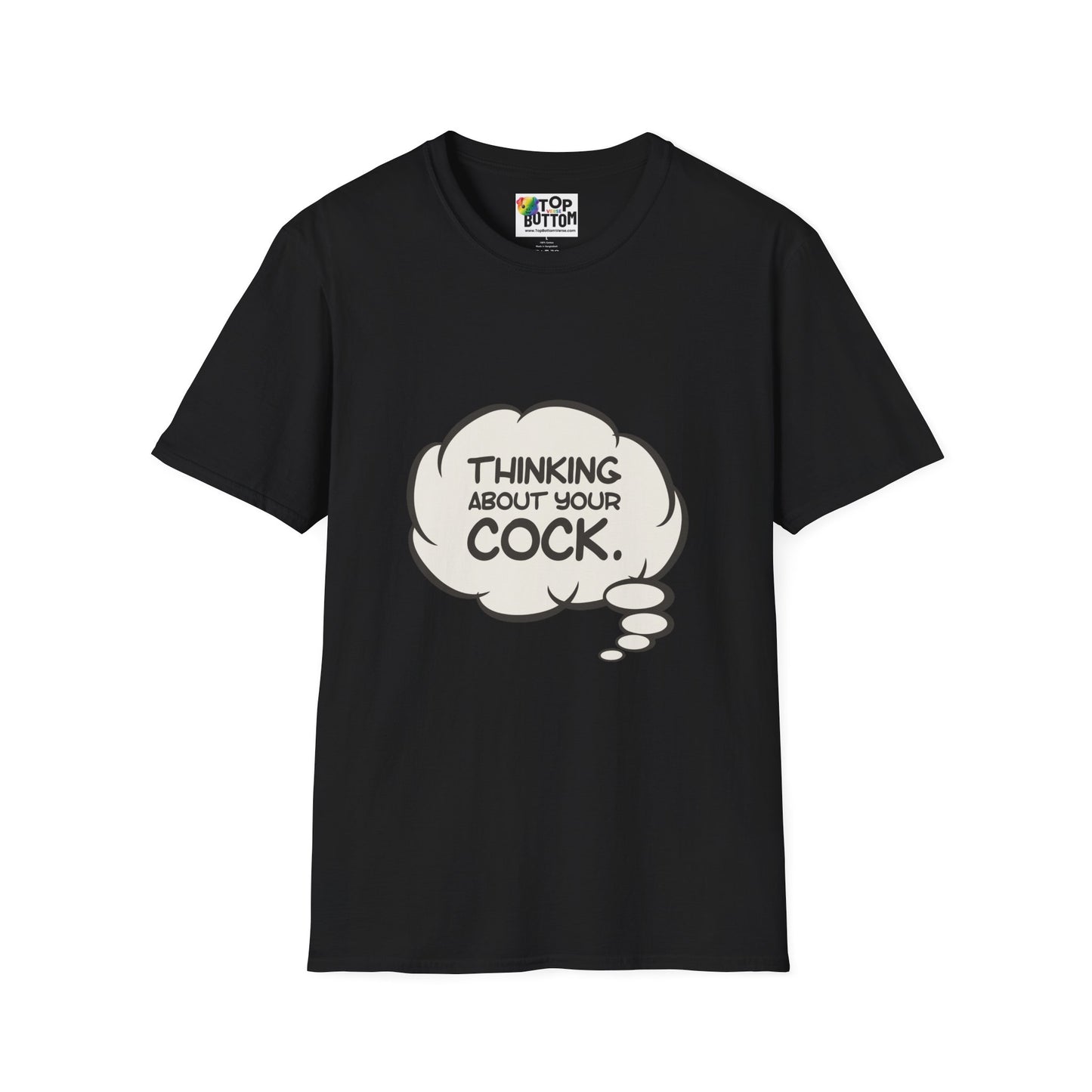 "Thinking About Your Cock" T-Shirt