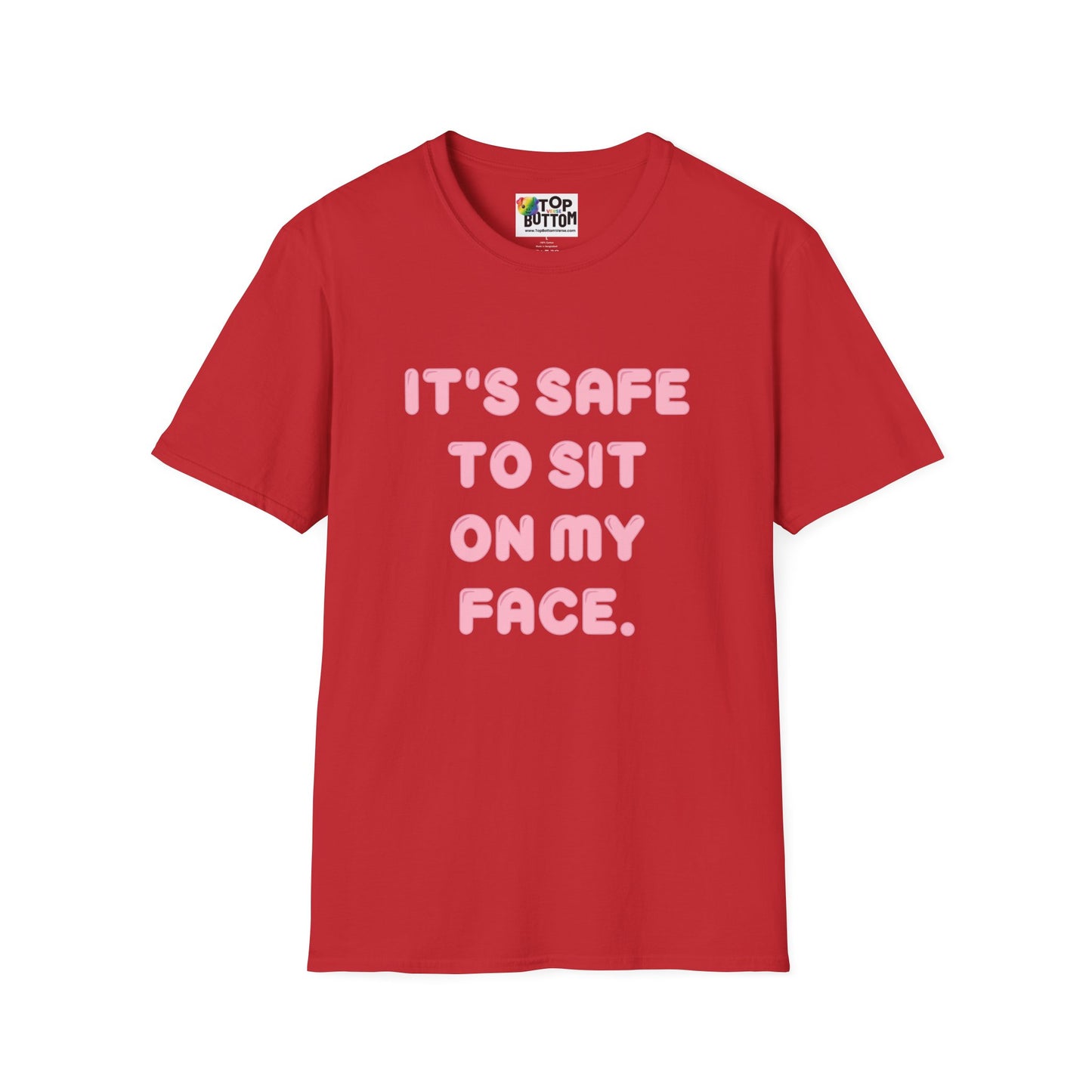 "It's Safe to Sit on My Face" T-Shirt