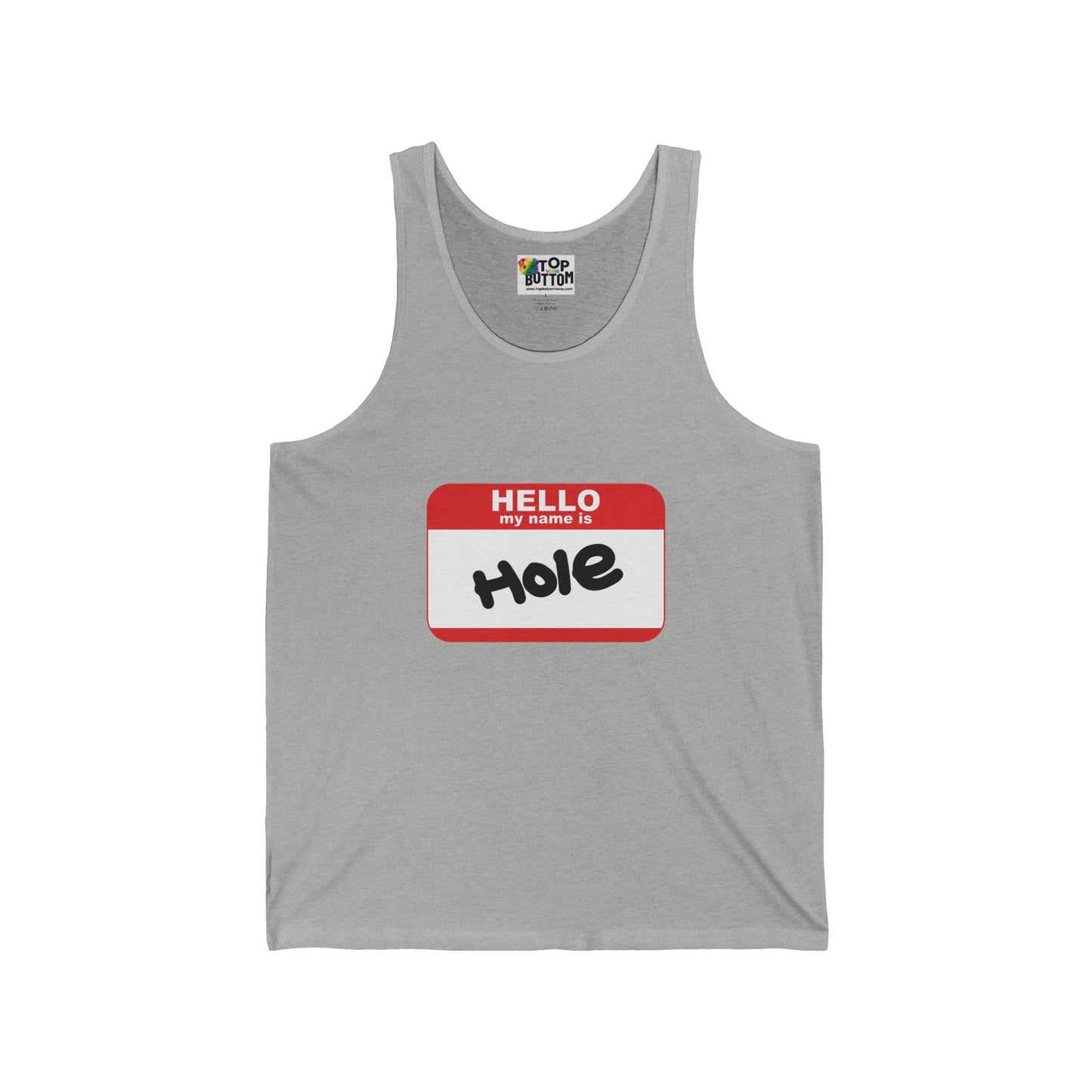 Hello My Name Is 'Hole' Tank Top