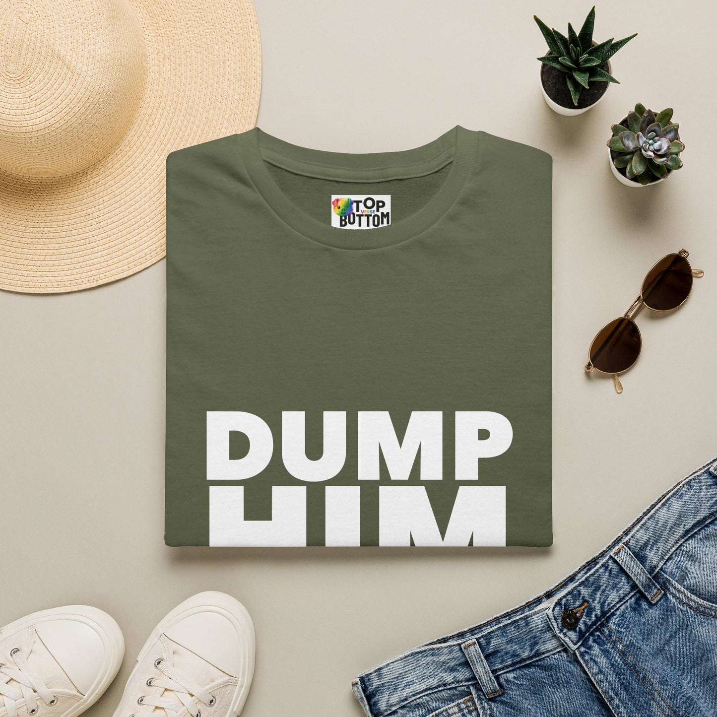 Dump Him T-Shirt
