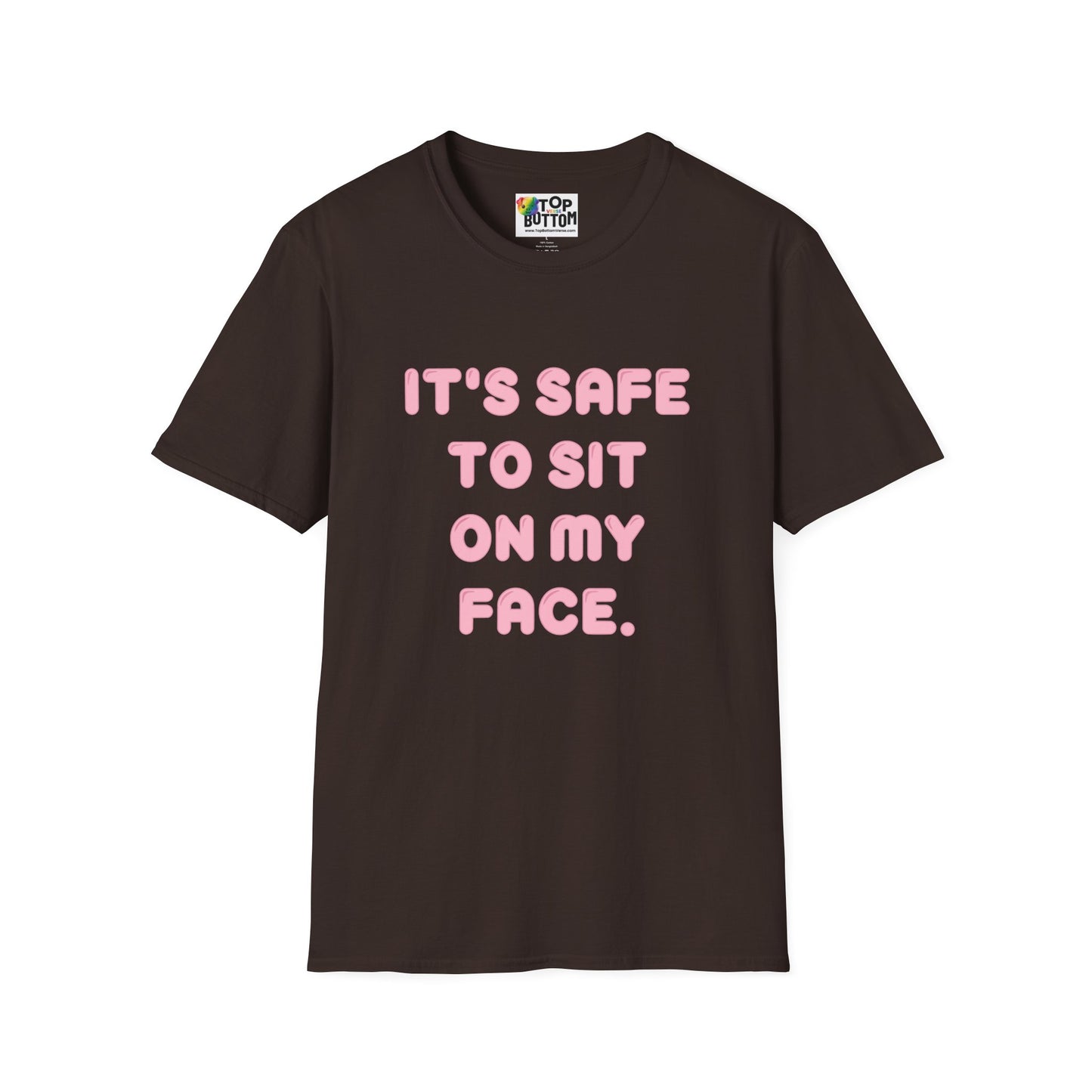 "It's Safe to Sit on My Face" T-Shirt