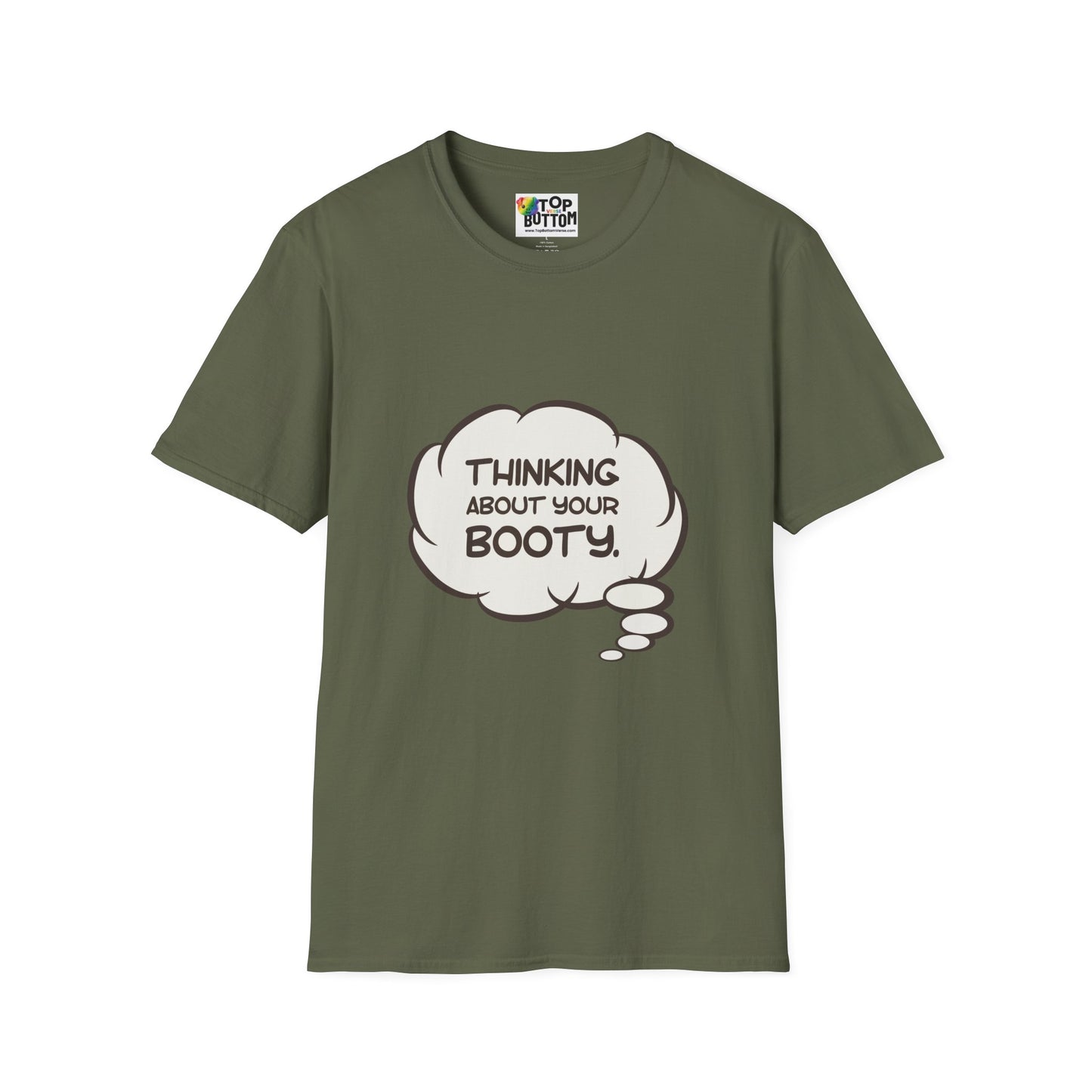 Thinking About Your Booty T-Shirt