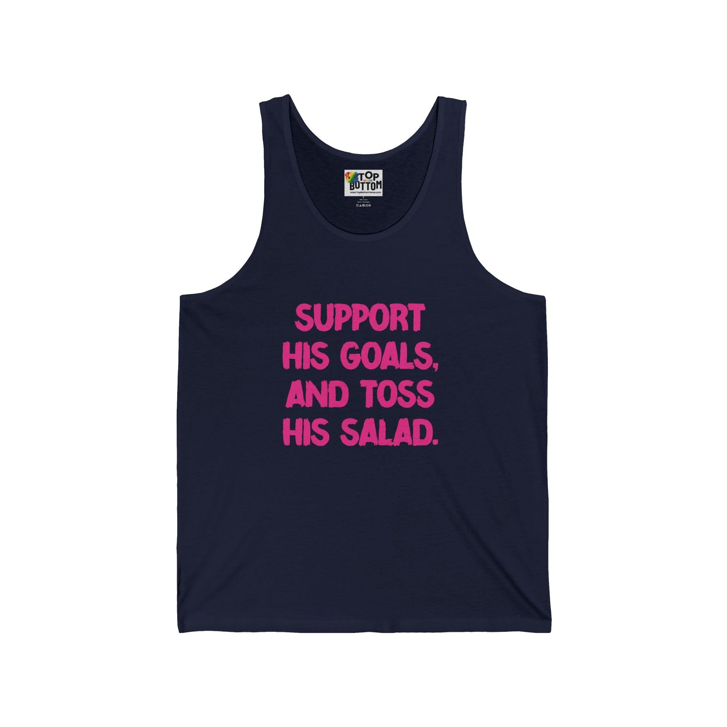 Support His Goals And Toss His Salad Tank Top