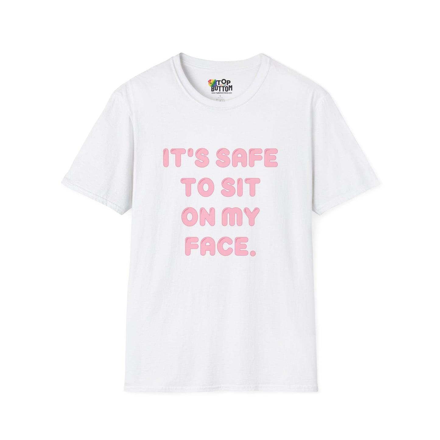 "It's Safe to Sit on My Face" T-Shirt
