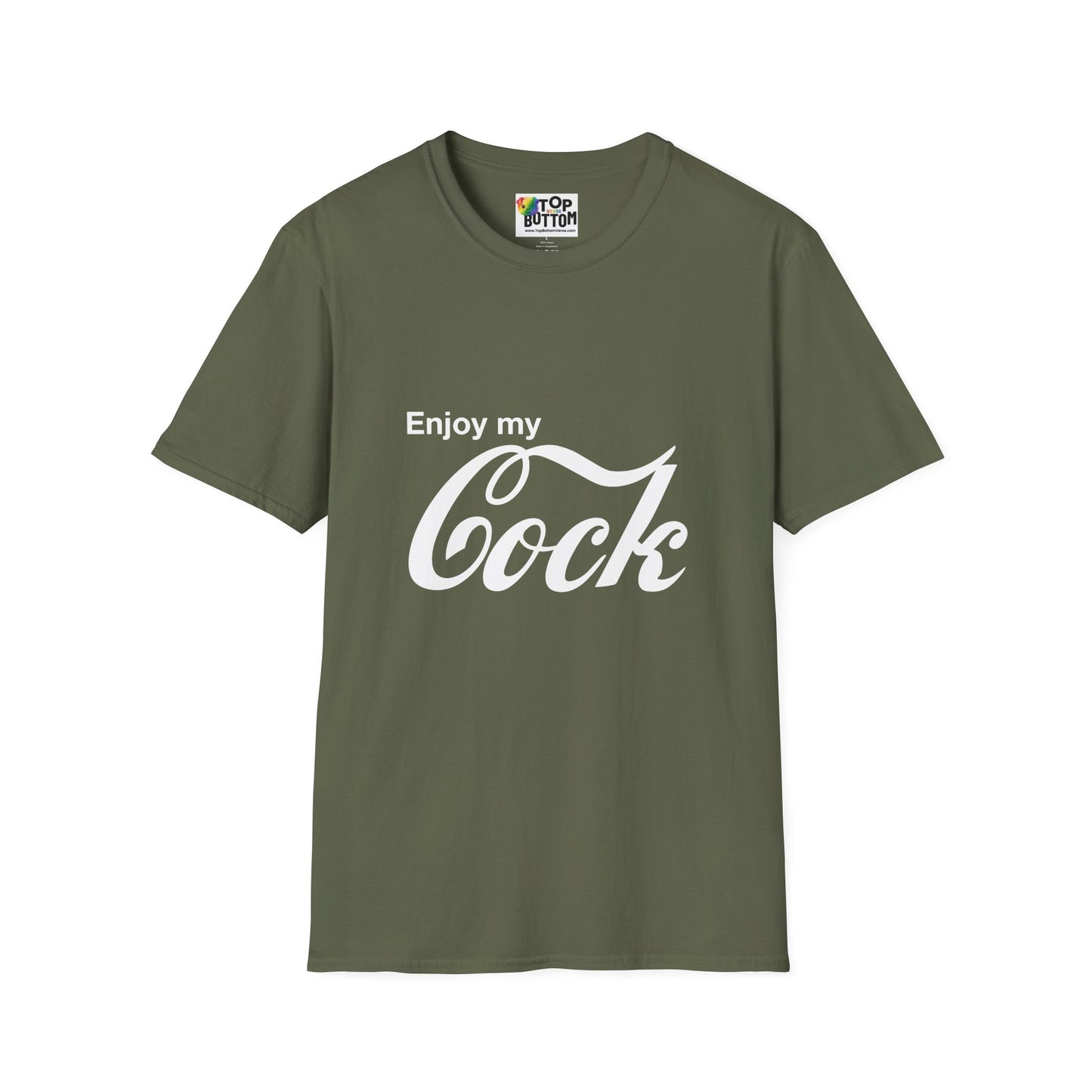 "Enjoy My Cock" T-Shirt