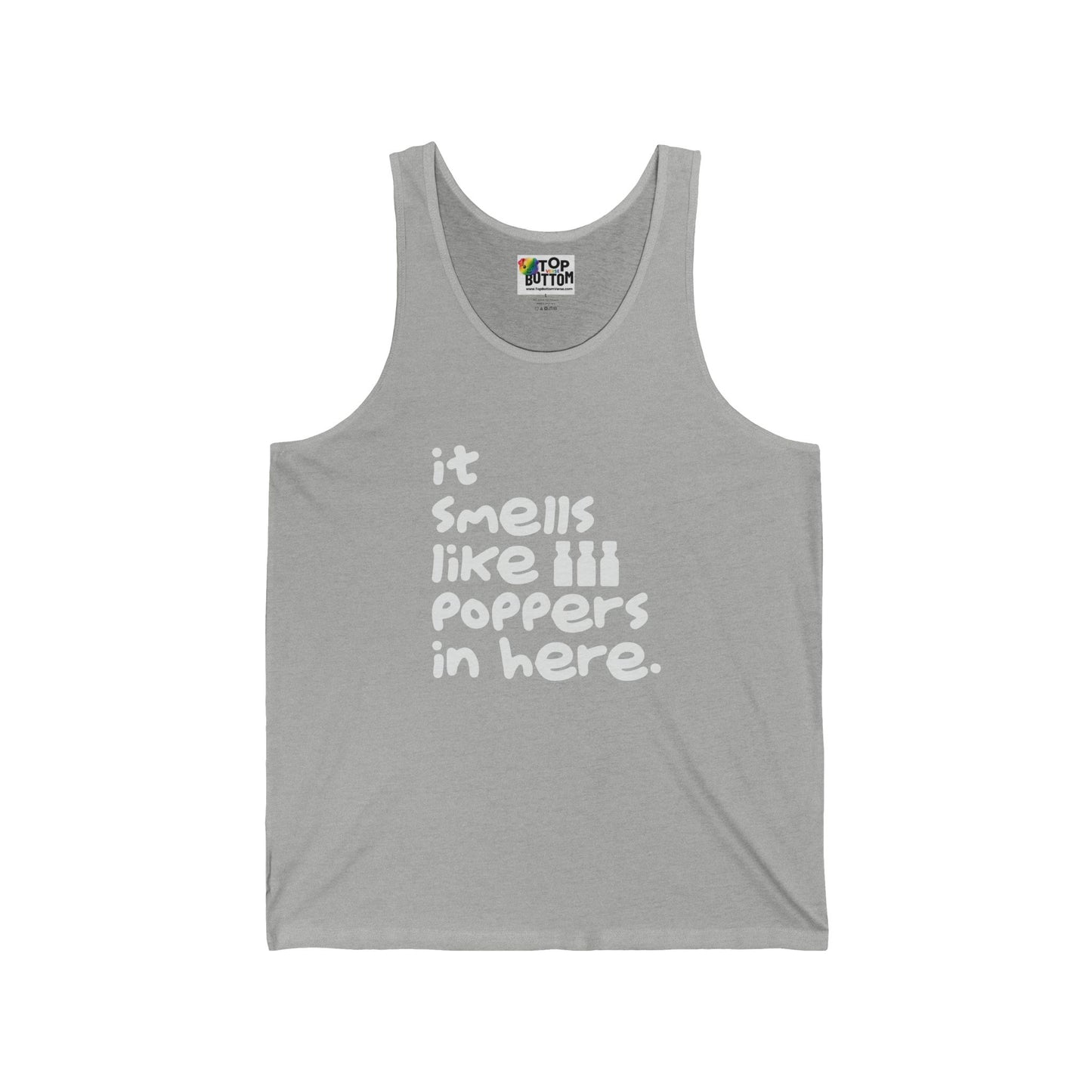 It Smells Like Poppers In Here Tank Top