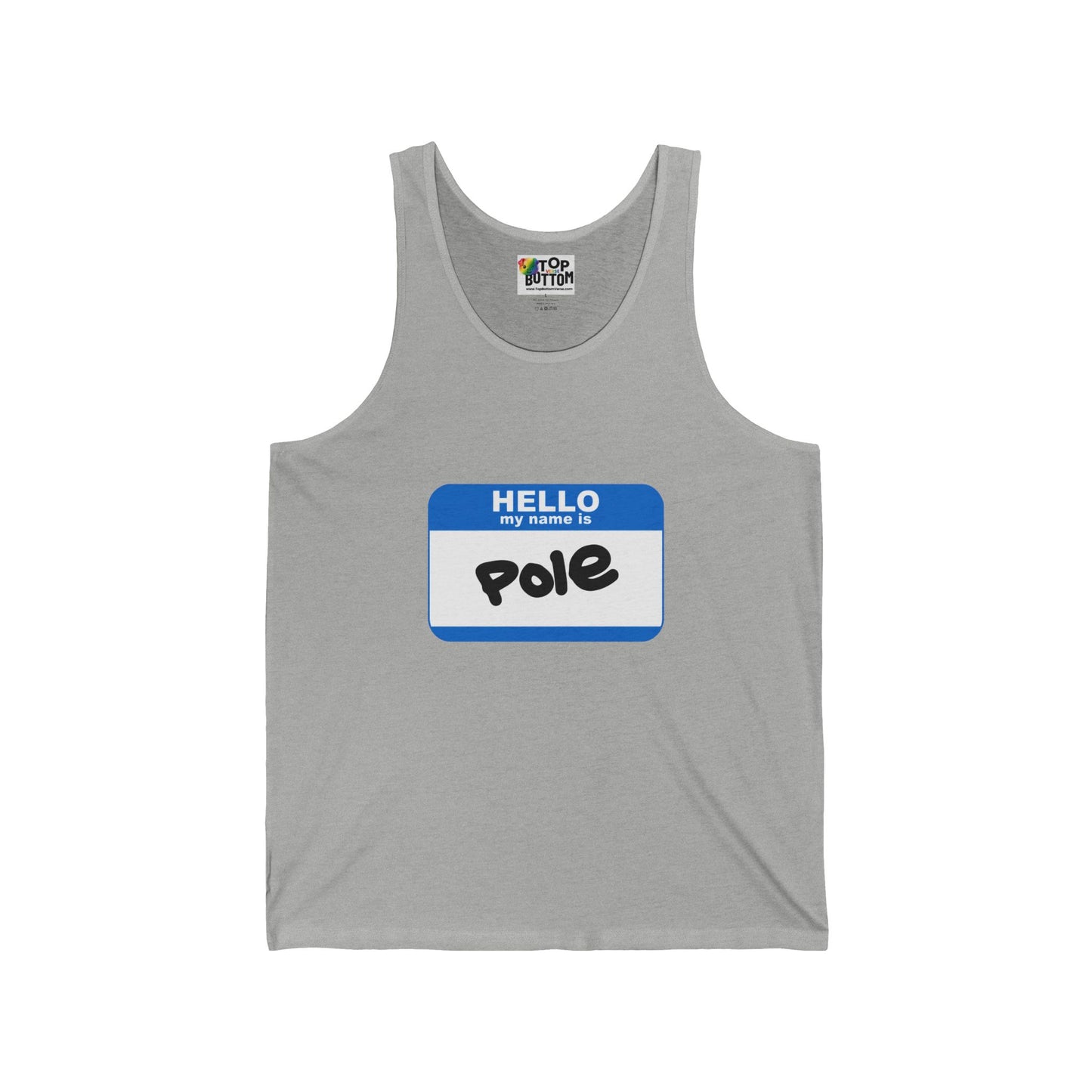 Hello My Name Is Pole Tank Top