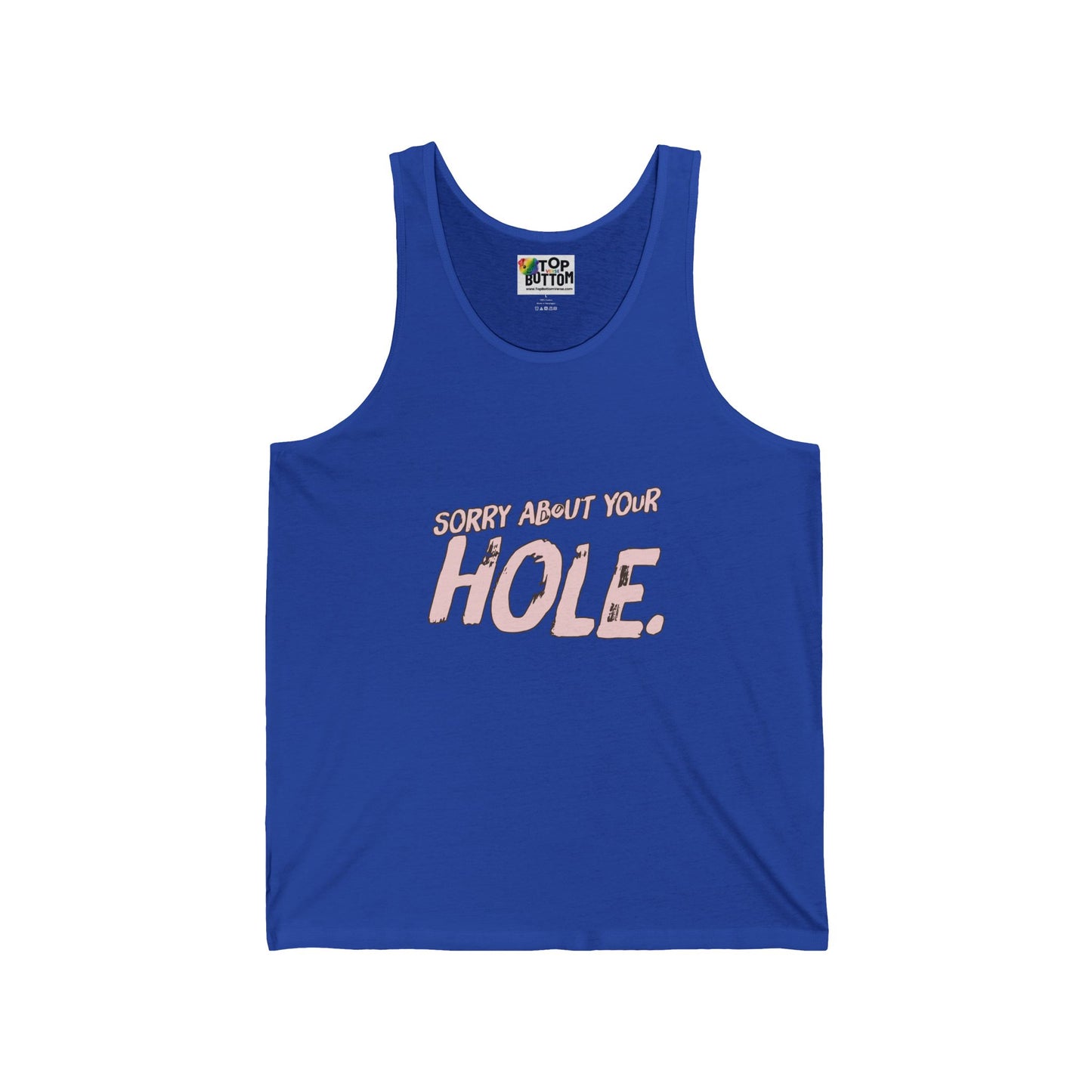 Sorry About Your Hole Graphic Tank Top