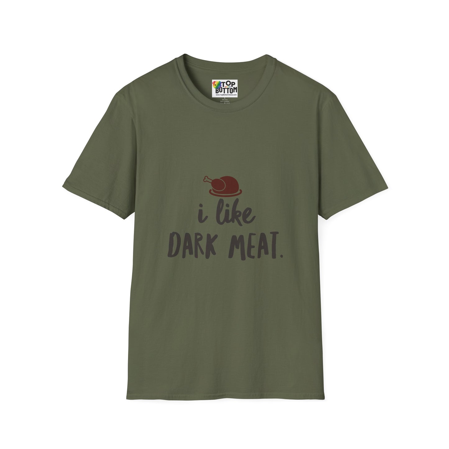 I Like Dark Meat T-Shirt