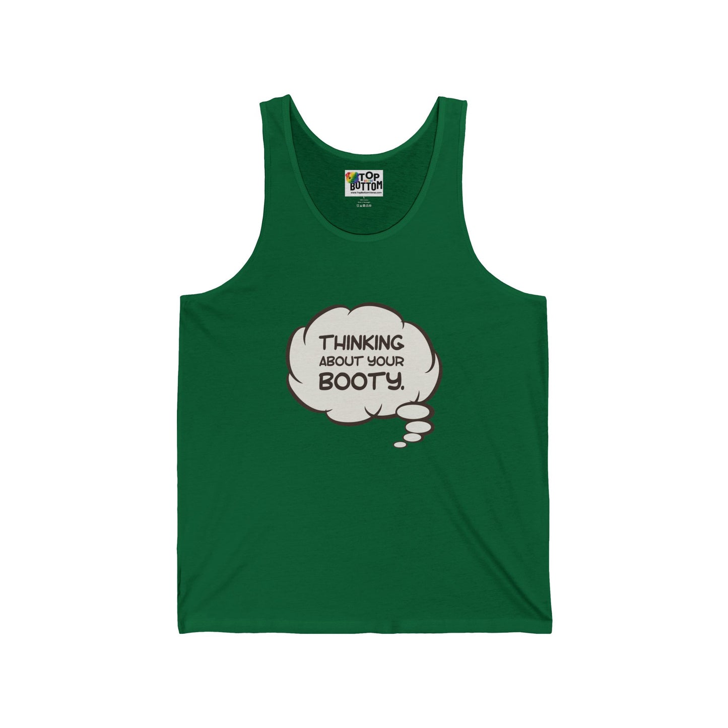 Thinking About Your Booty Tank Top