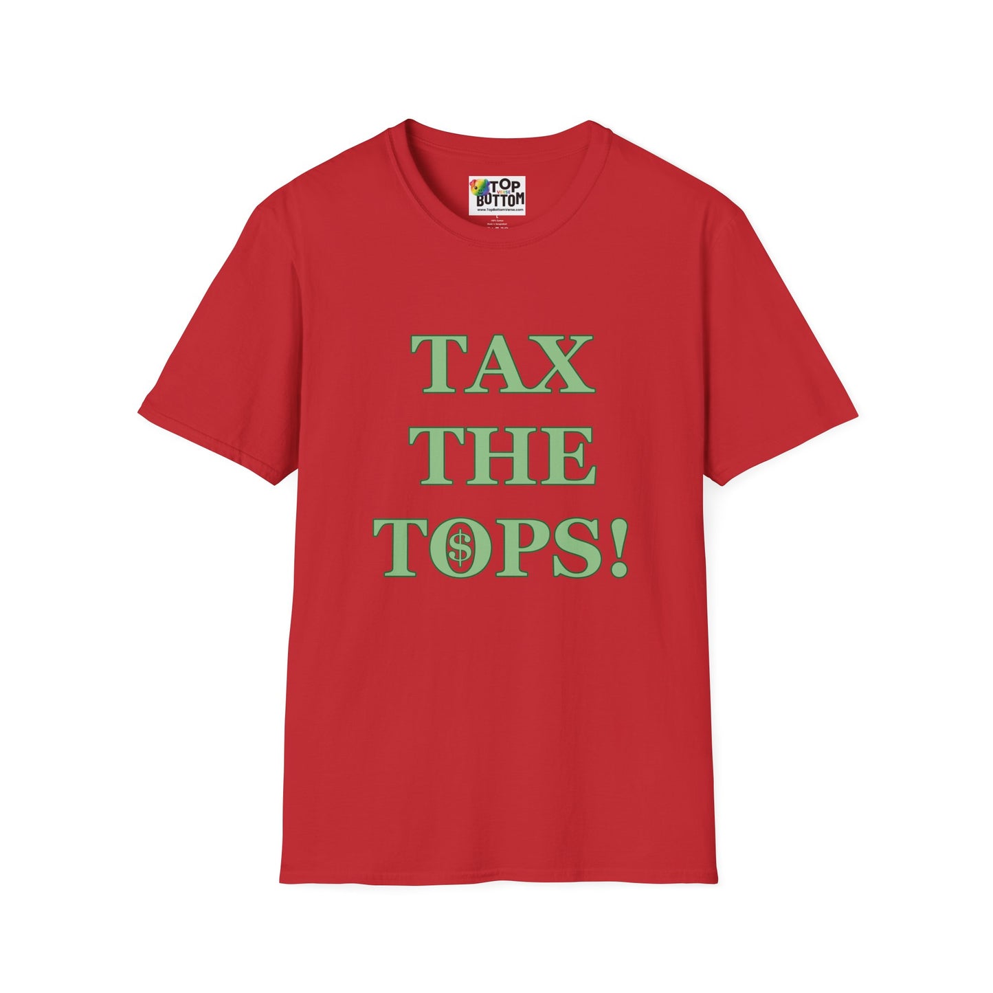 Tax The Tops! Graphic T-Shirt