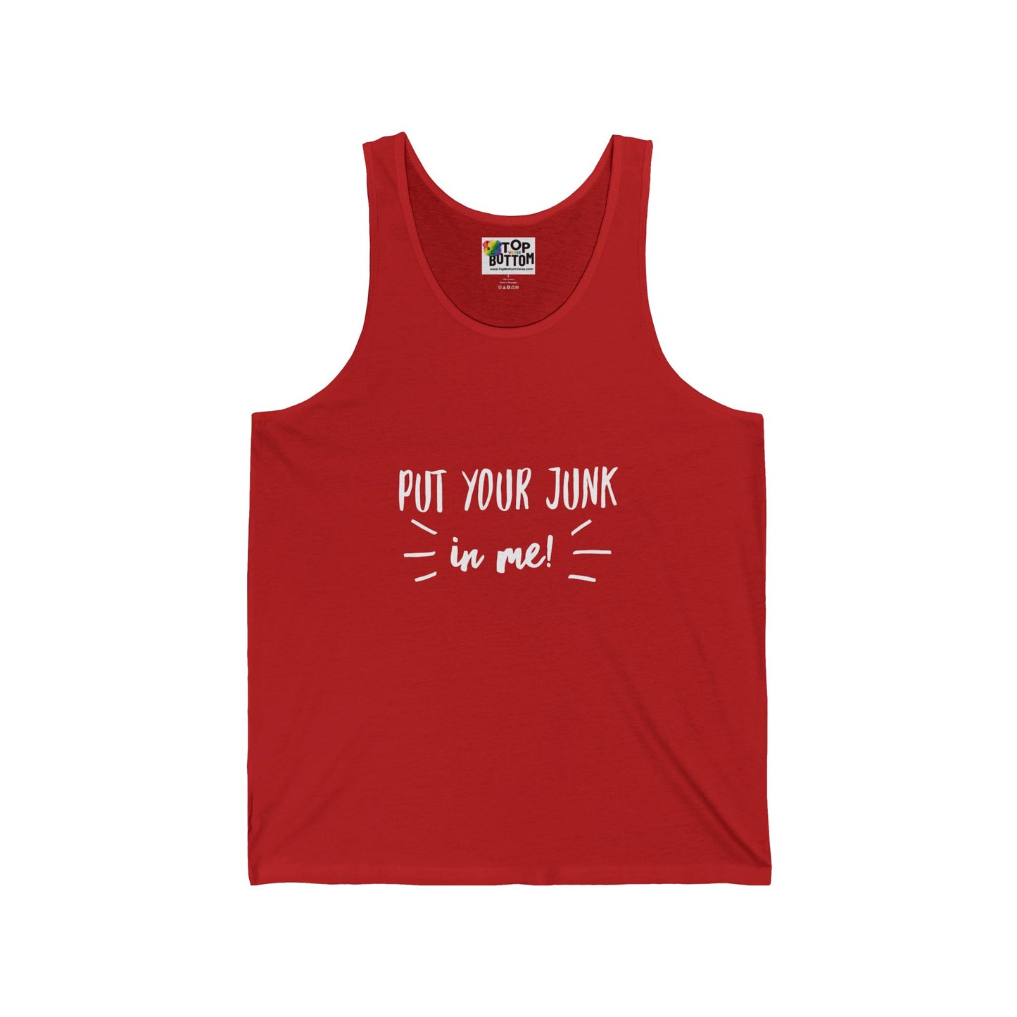 Put Your Junk In Me Tank Top