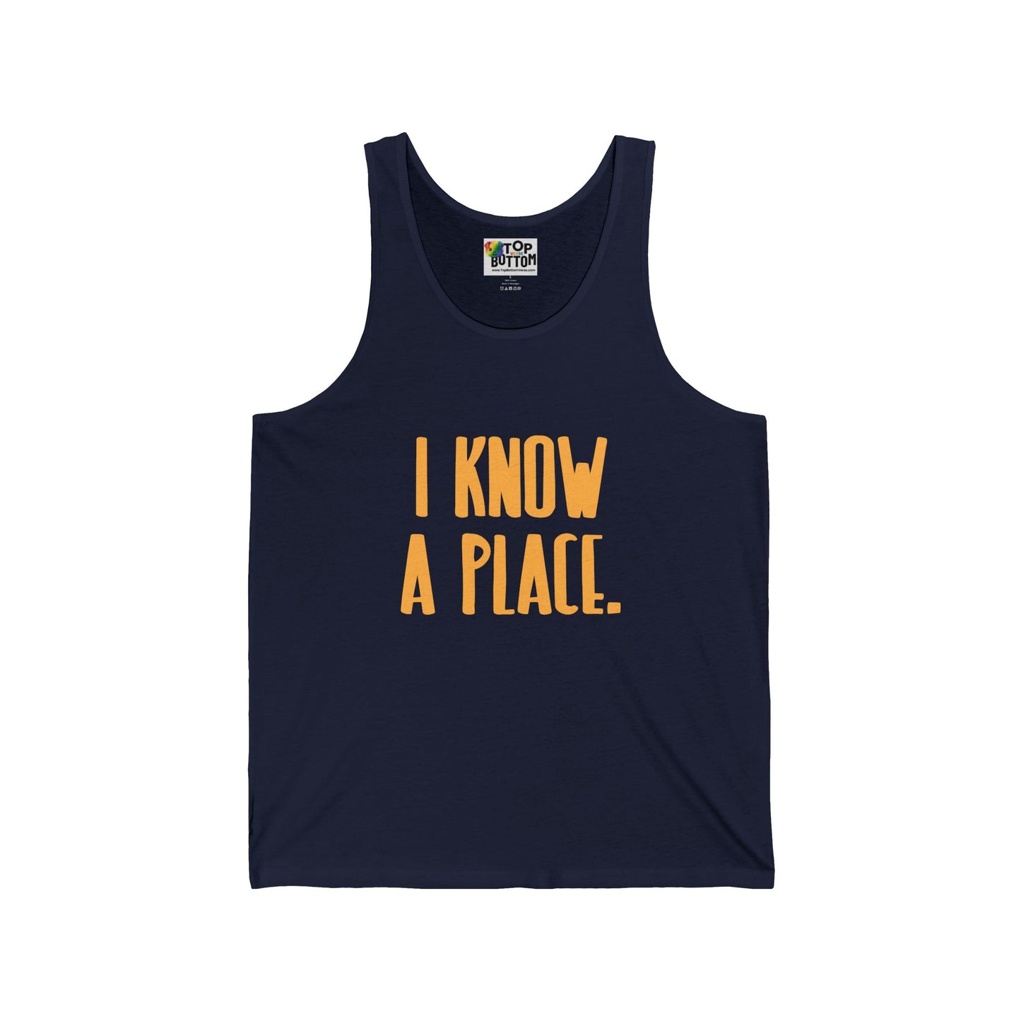 I Know A Place Tank Top