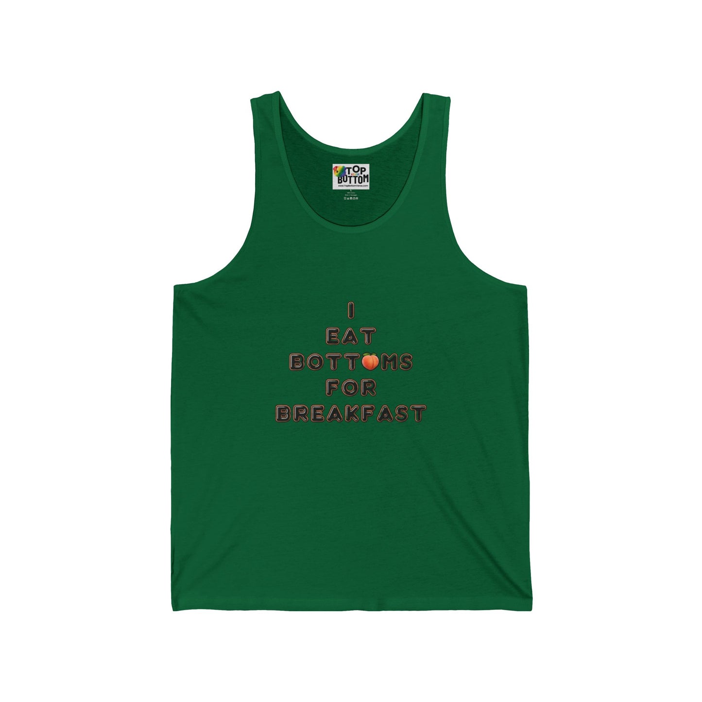 I Eat Bottoms for Breakfast Tank Top