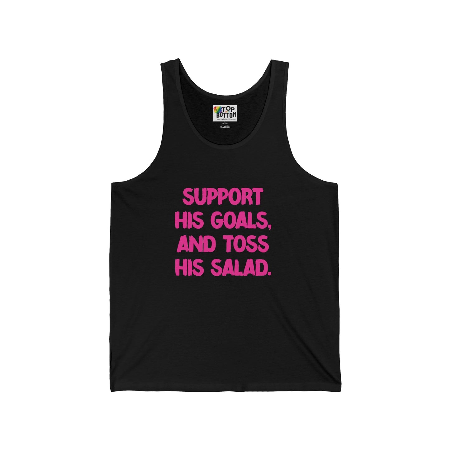 Support His Goals And Toss His Salad Tank Top