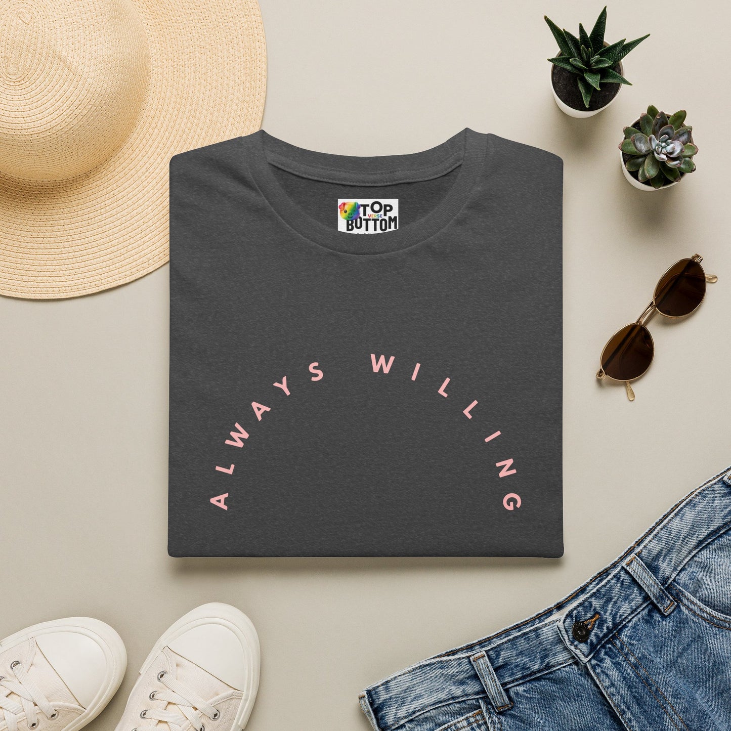 "Always Willing" T‑Shirt