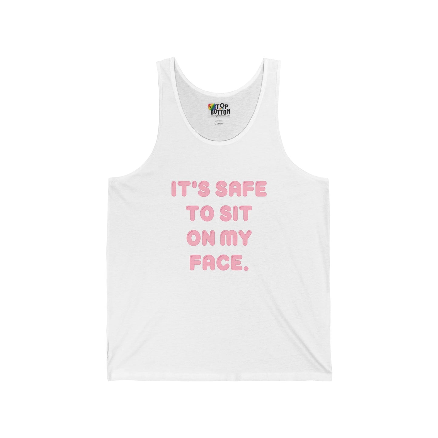 It's Safe To Sit On My Face Tank Top