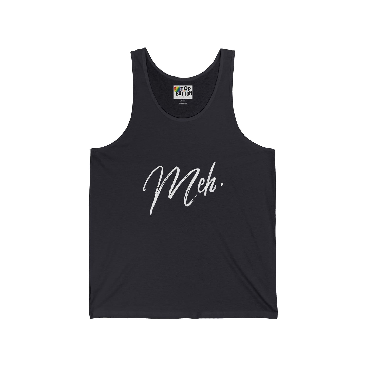 Meh. Tank Top