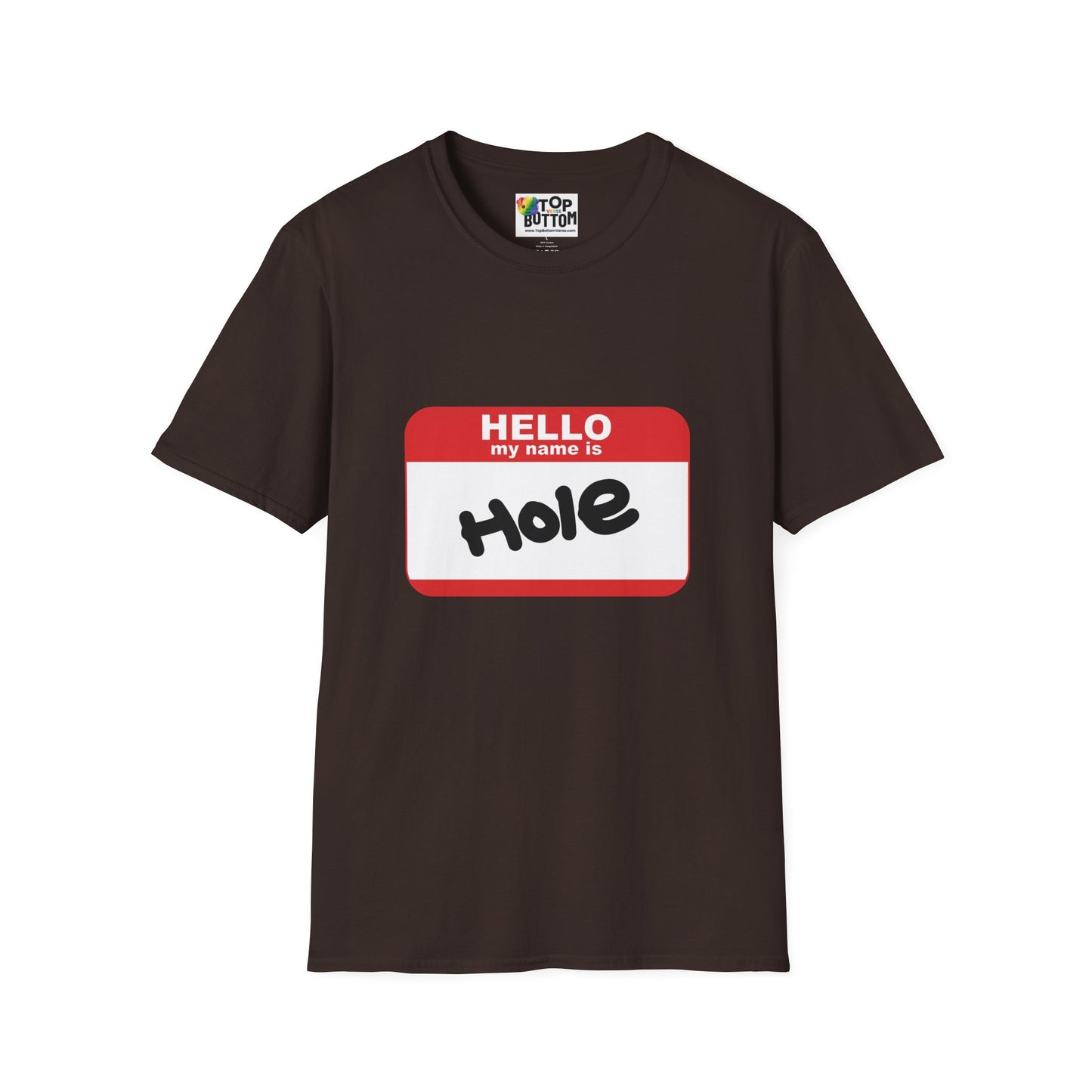 Hello My Name Is "Hole" T-Shirt