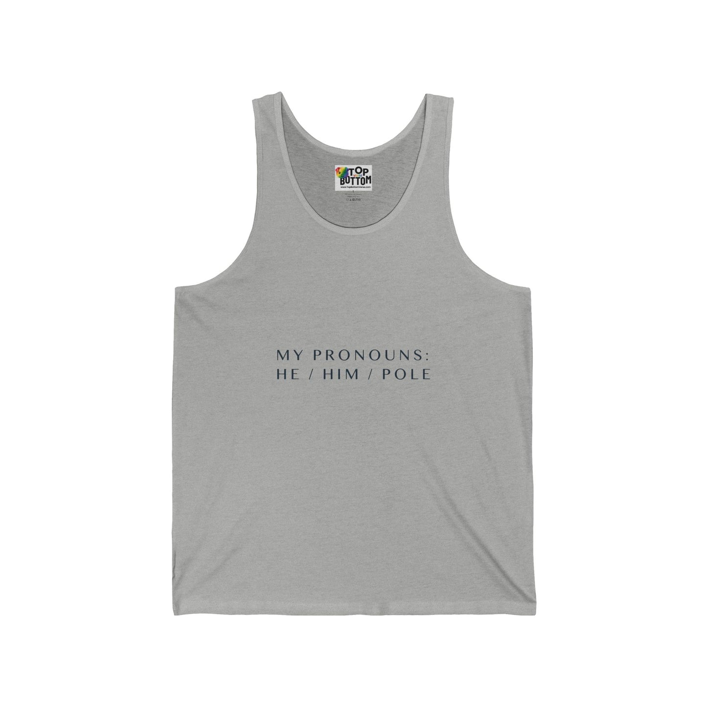 My Pronouns: He/Him/Pole Tank Top