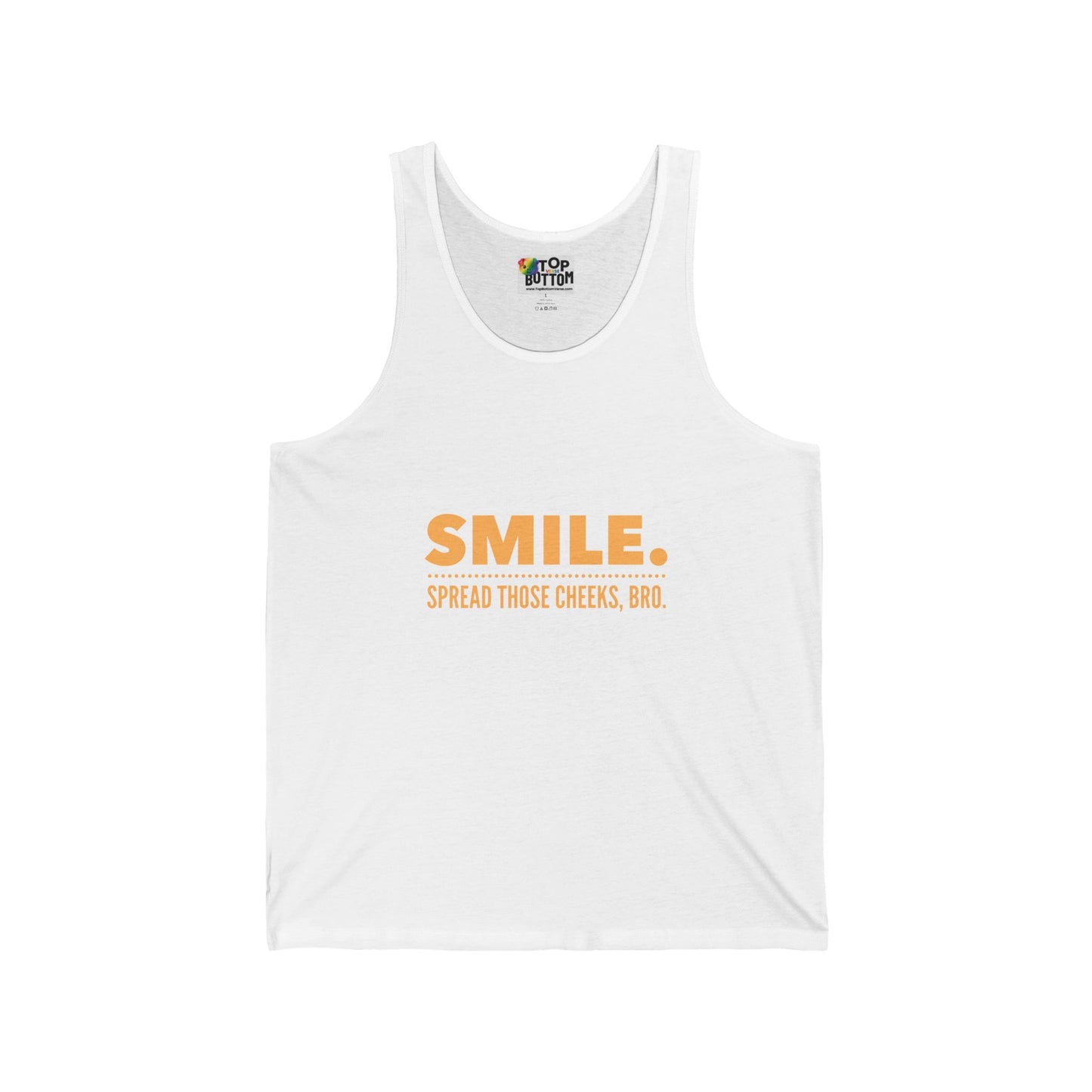SMILE. Spread Those Cheeks, Bro. Tank Top