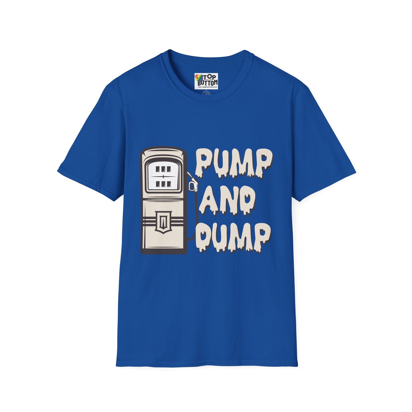 Pump And Dump Gas Pump T-Shirt