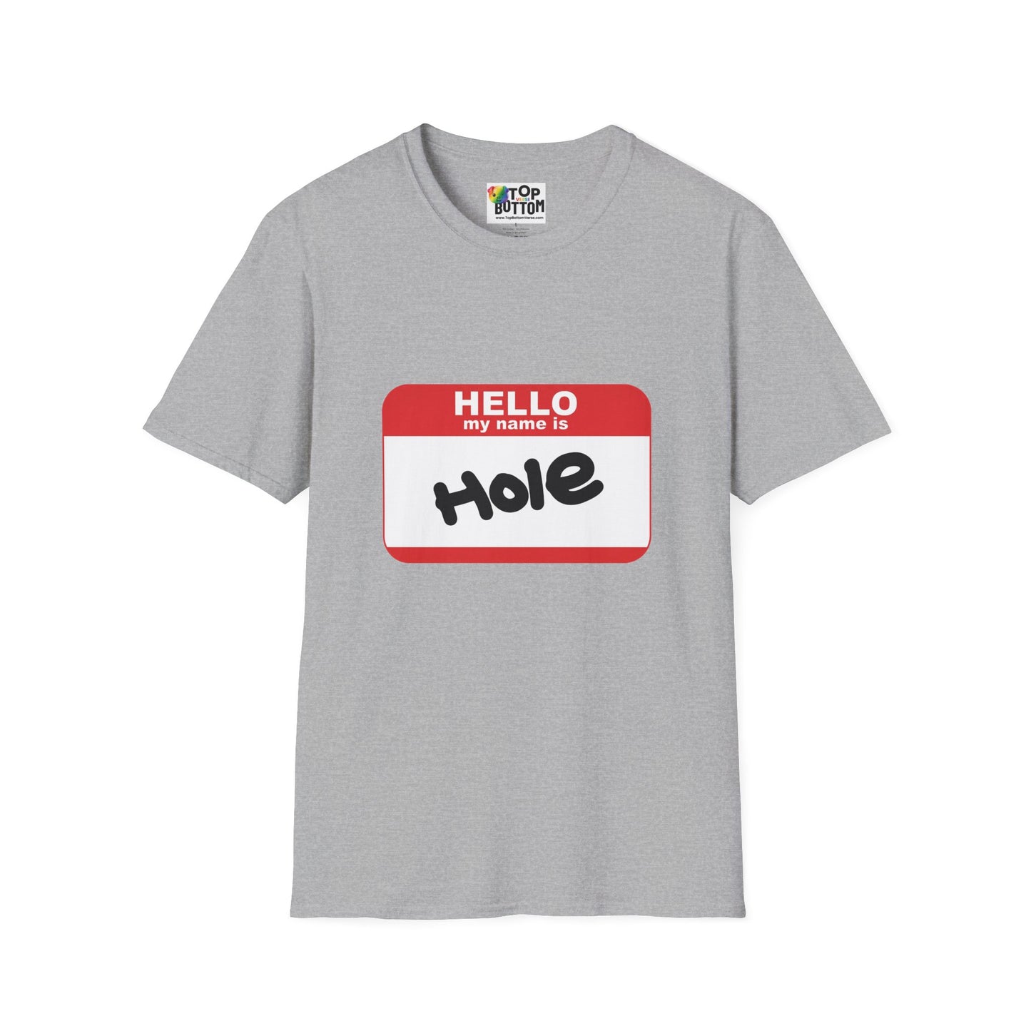 Hello My Name Is "Hole" T-Shirt