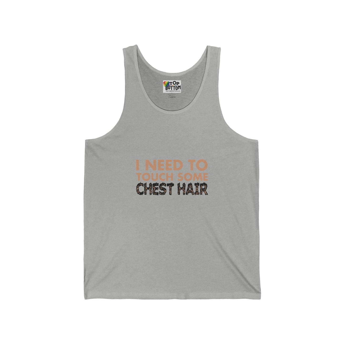 I Need To Touch Some Chest Hair Tank Top