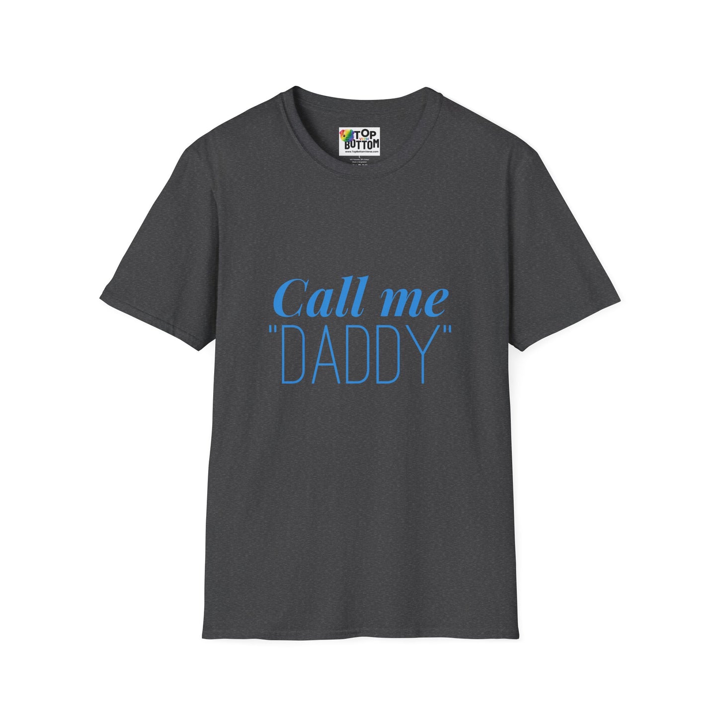 Call Me "Daddy" Graphic T-Shirt