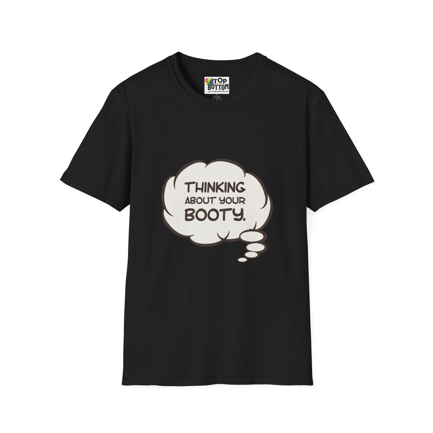 Thinking About Your Booty T-Shirt