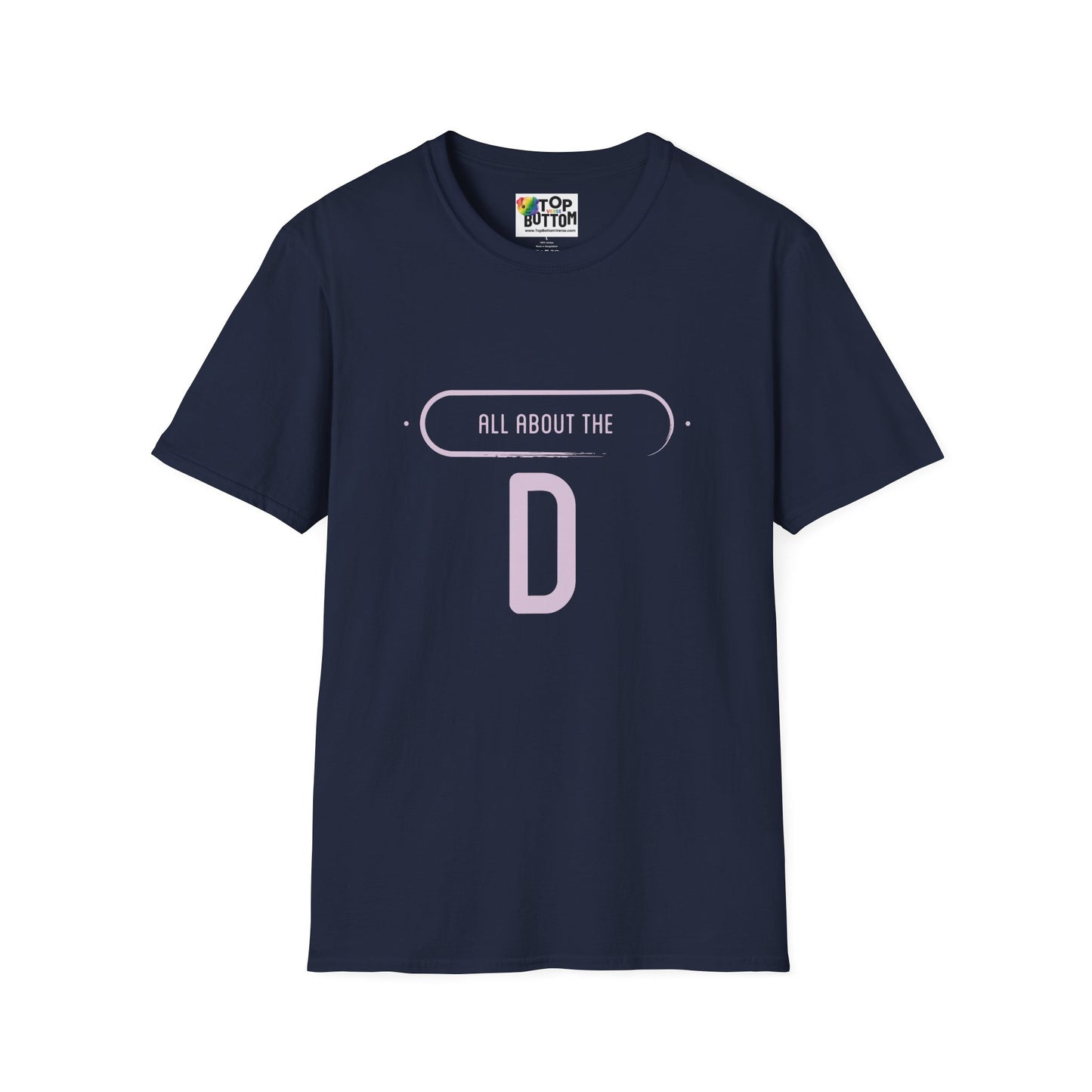 All About the D, T-Shirt