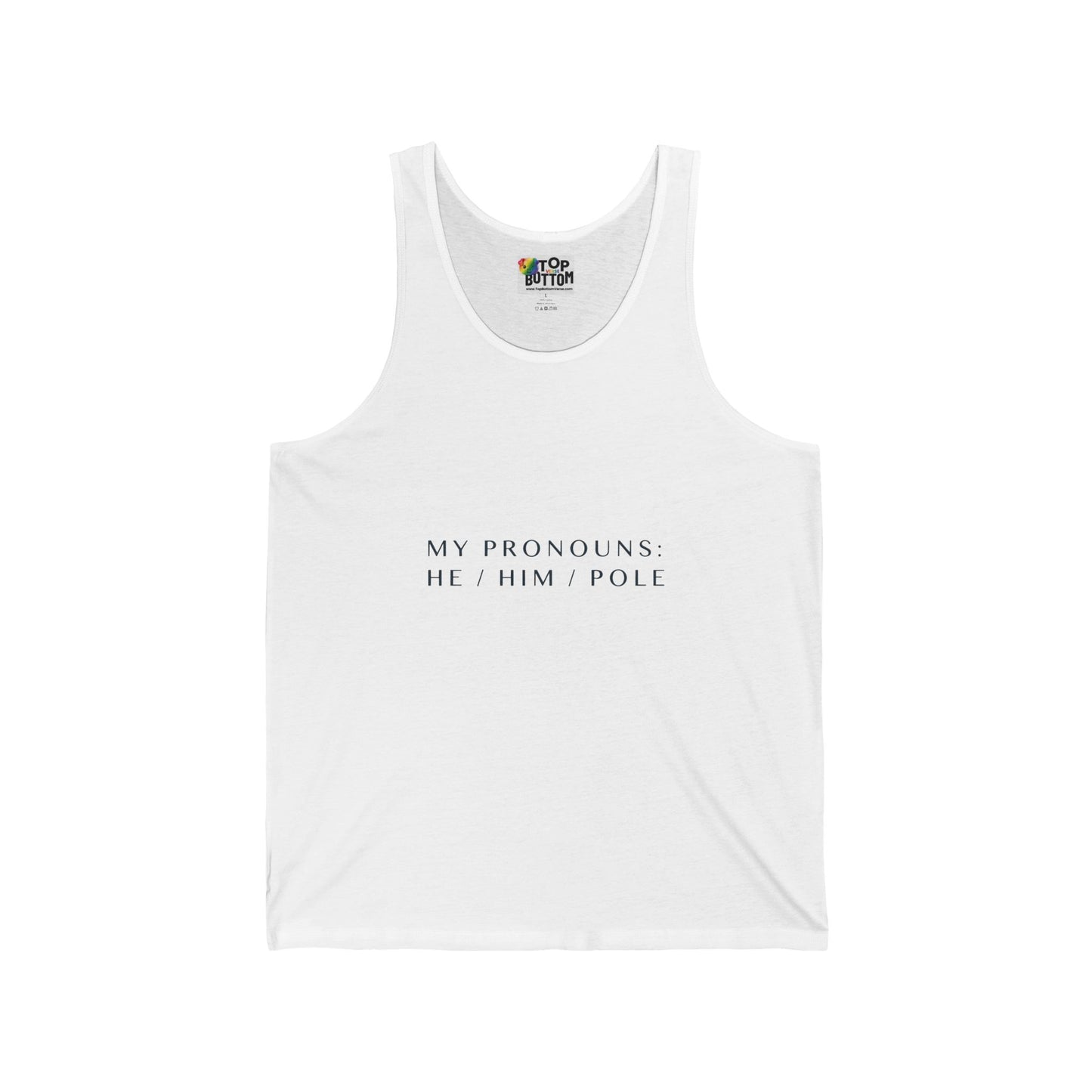 My Pronouns: He/Him/Pole Tank Top