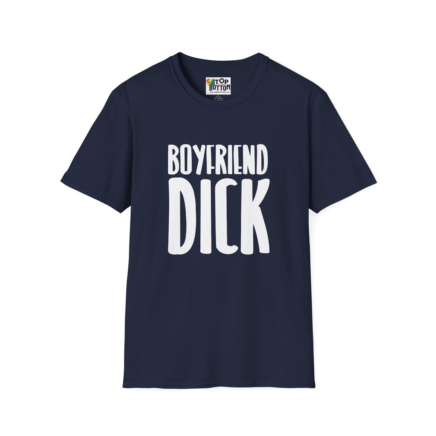 Boyfriend Dick T-Shirt