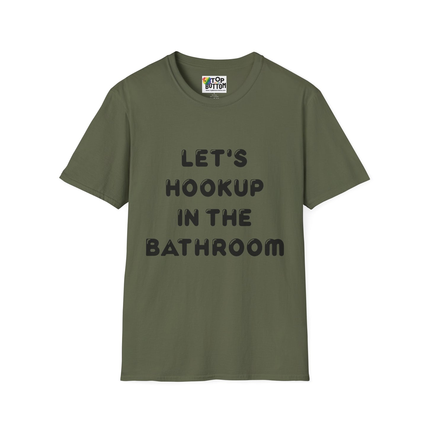 Let's Hookup in the Bathroom T-Shirt