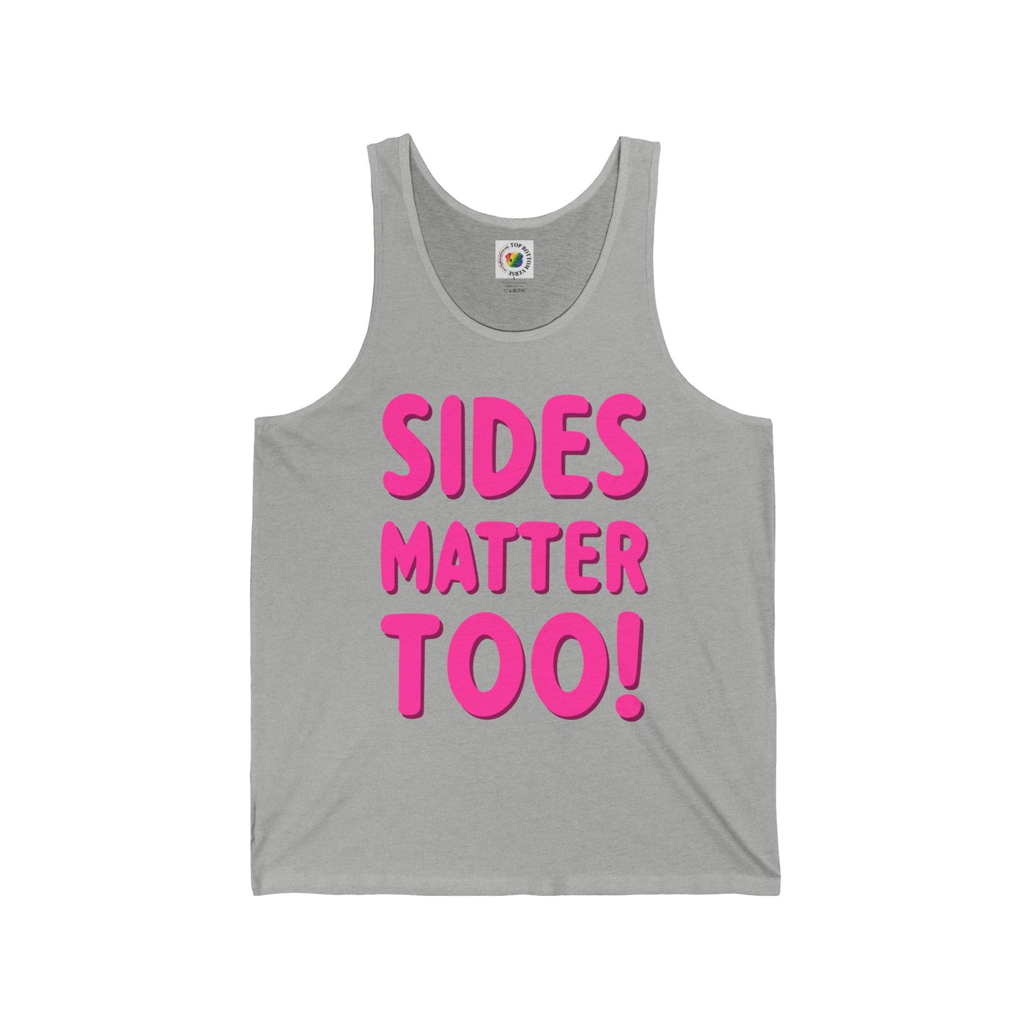 Sides Matter Too! Tank Top